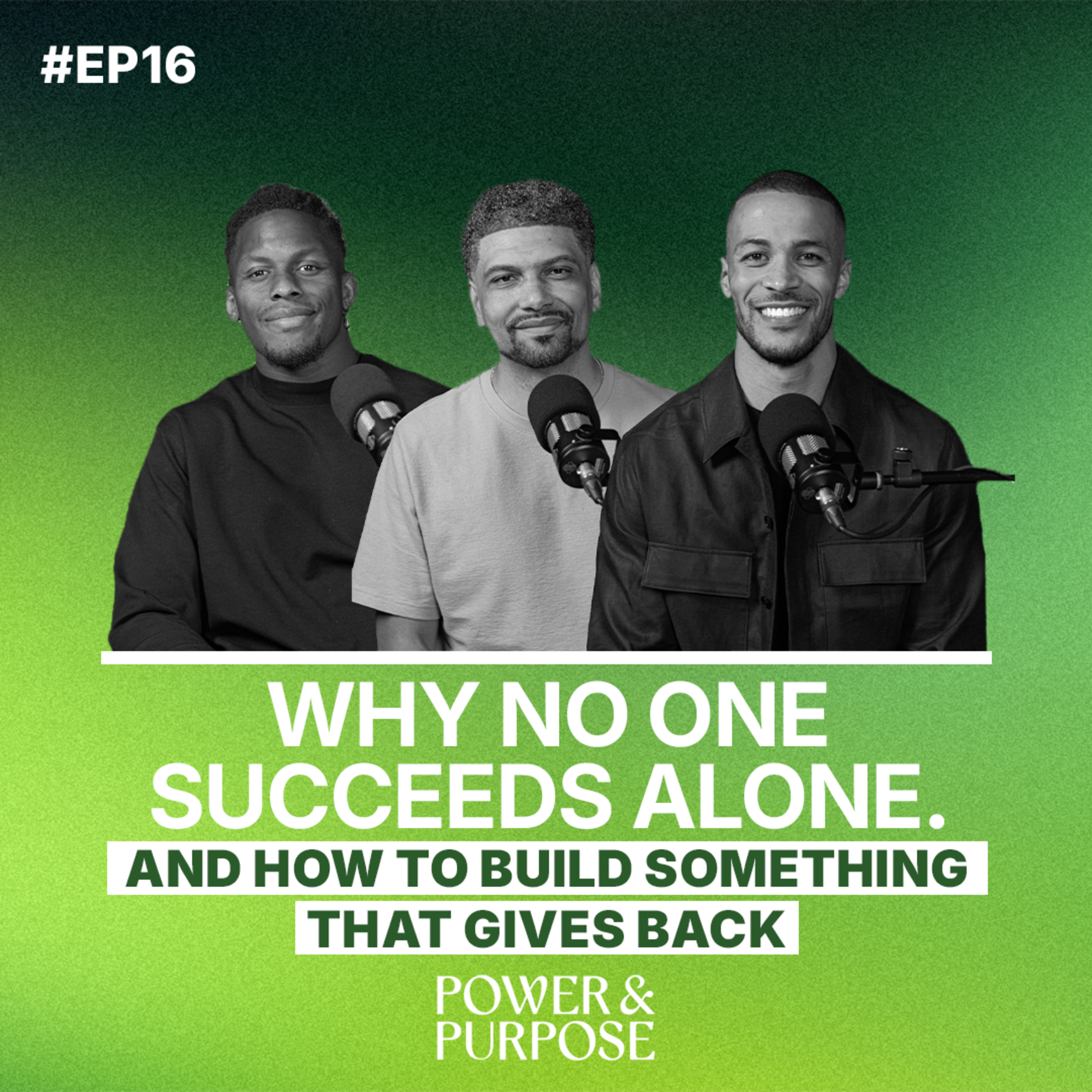 Why No One Succeeds Alone - And How To Build Something That Gives Back episode artwork