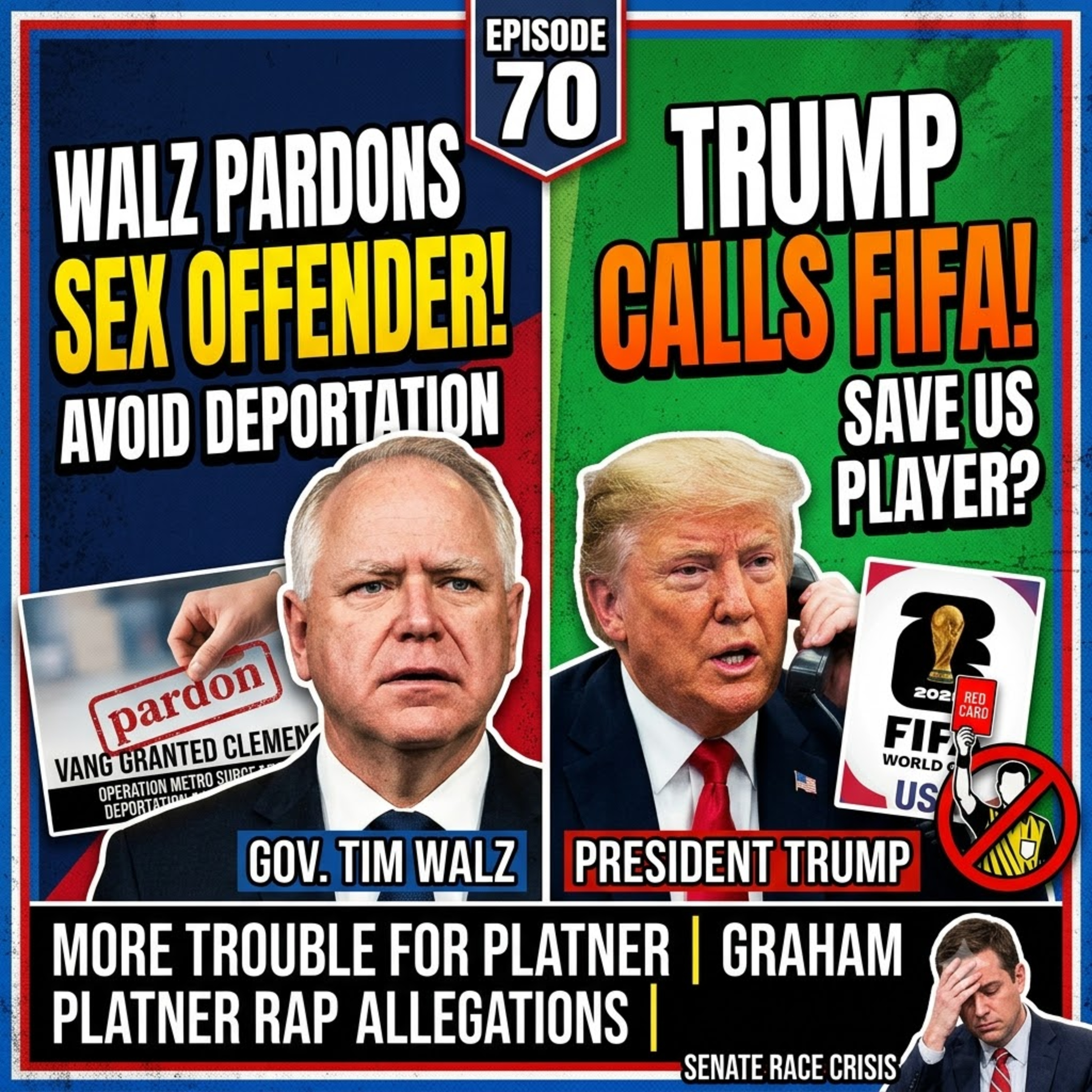 Episode 70 | Trump Calls FIFA, More Trouble for Platner episode artwork
