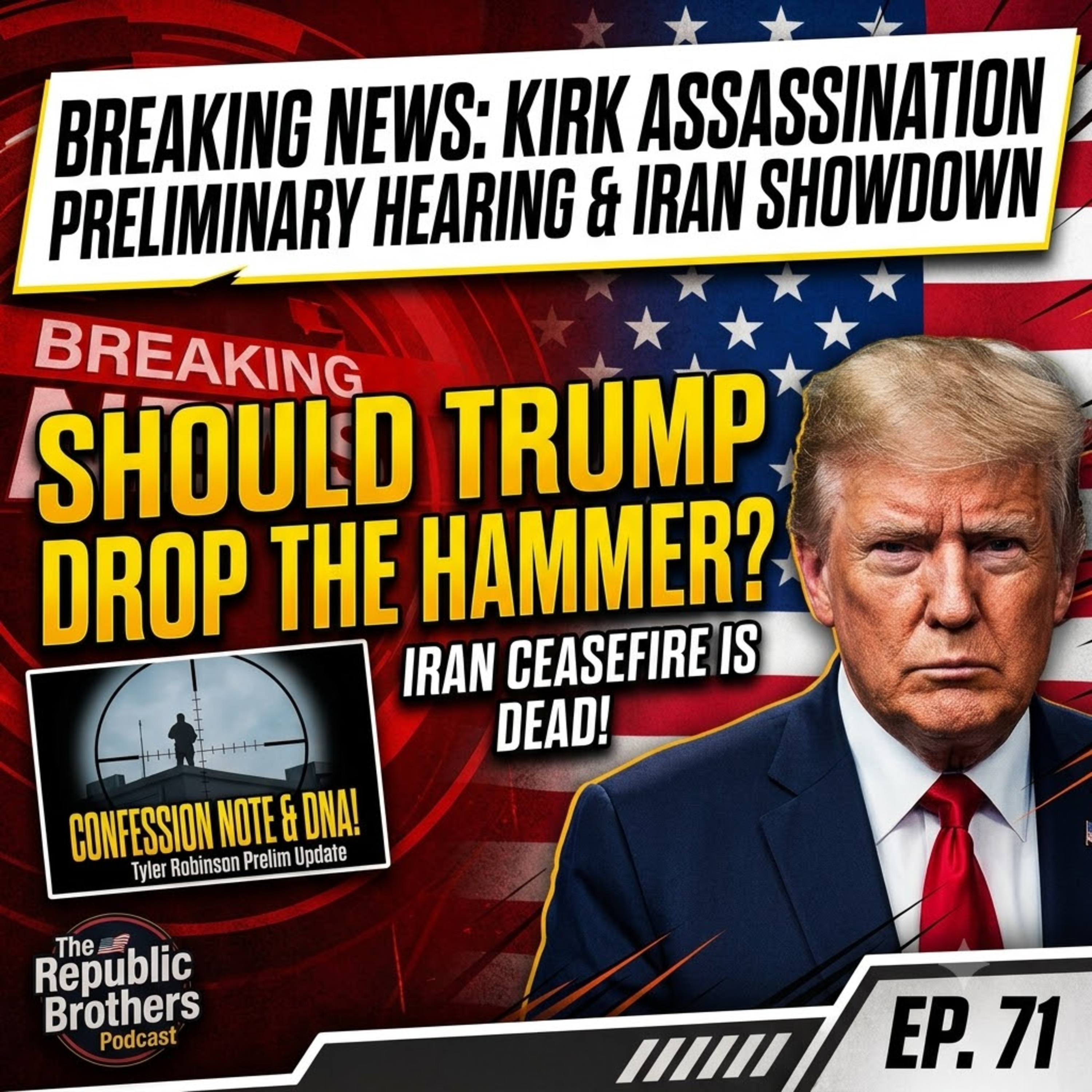Episode 71 | Logan Harris Interview, Tyler Robinson Prelim Hearing, Iran Update episode artwork