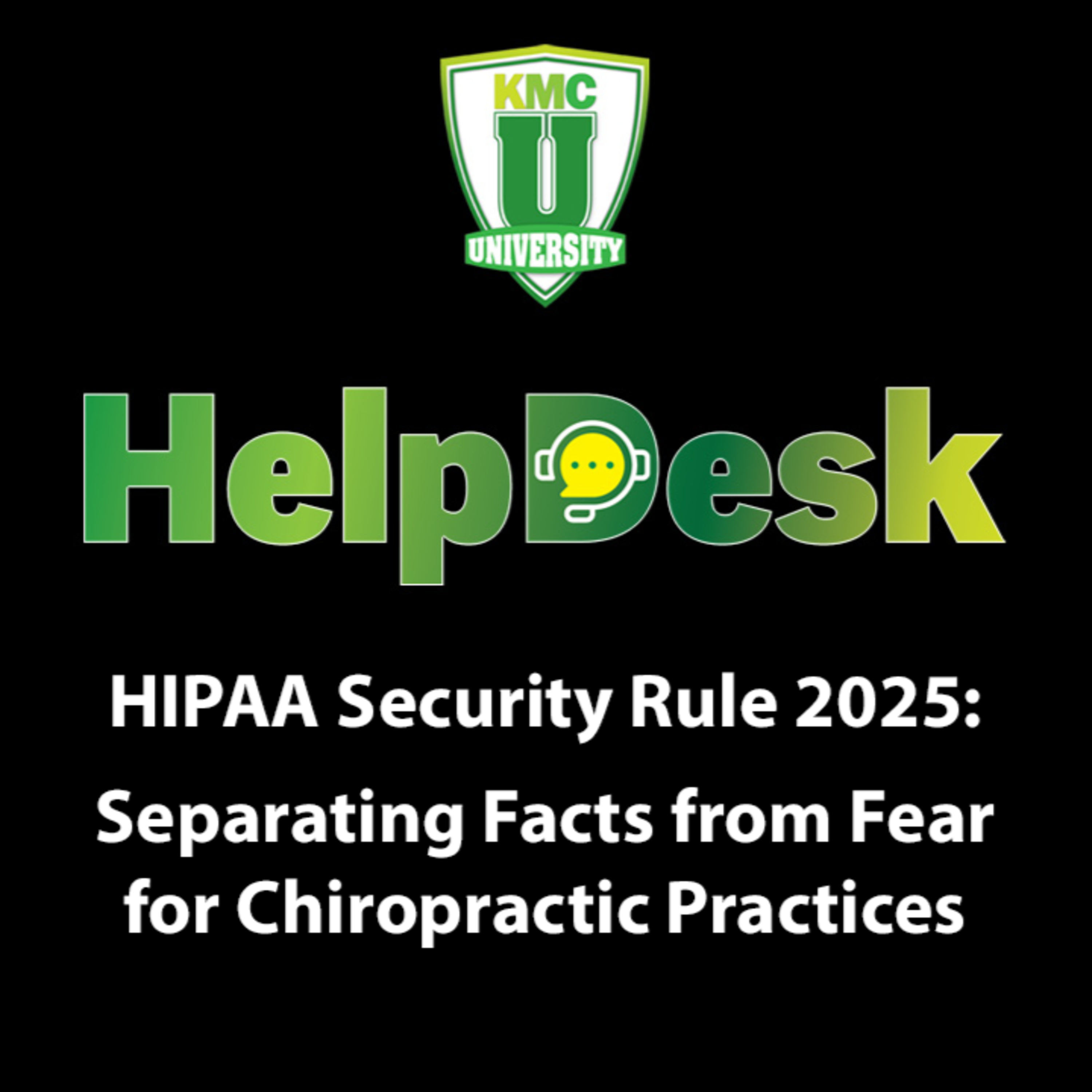 HIPAA Security Rule 2025: Separating Facts from Fear for Chiropractic Practices episode artwork