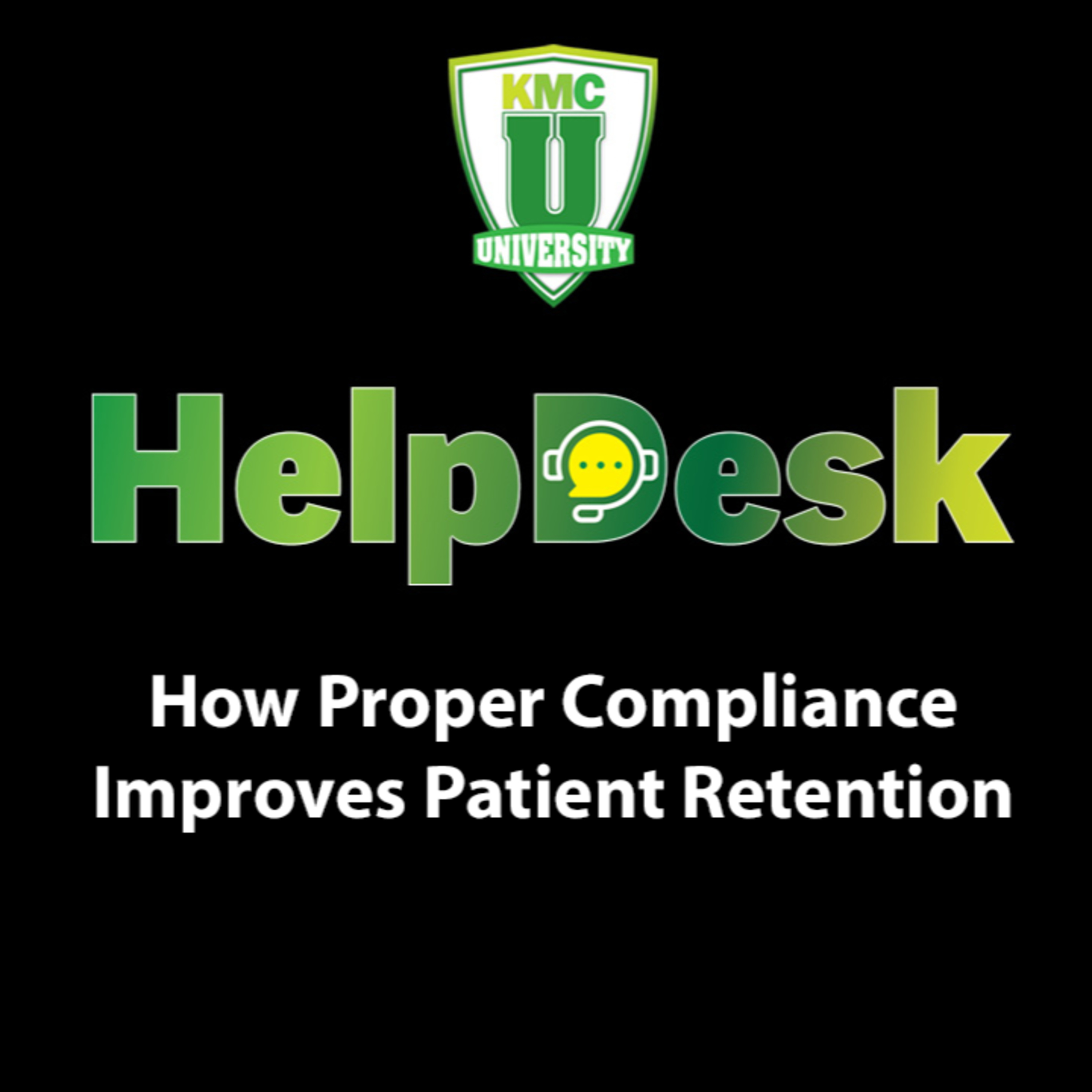 How Proper Compliance Improves Patient Retention episode artwork