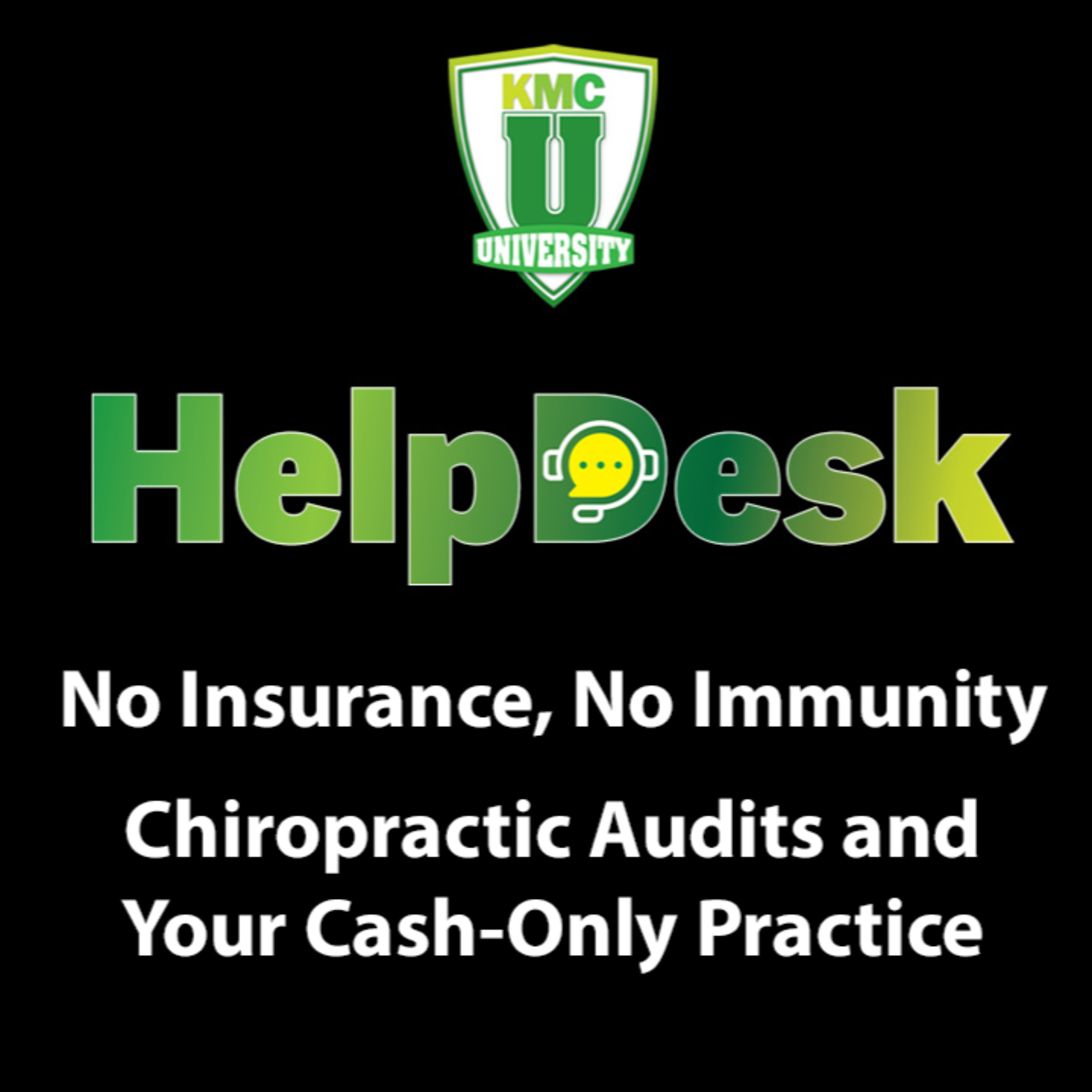 No Insurance, No Immunity: Chiropractic Audits and Your Cash-Only Practice episode artwork