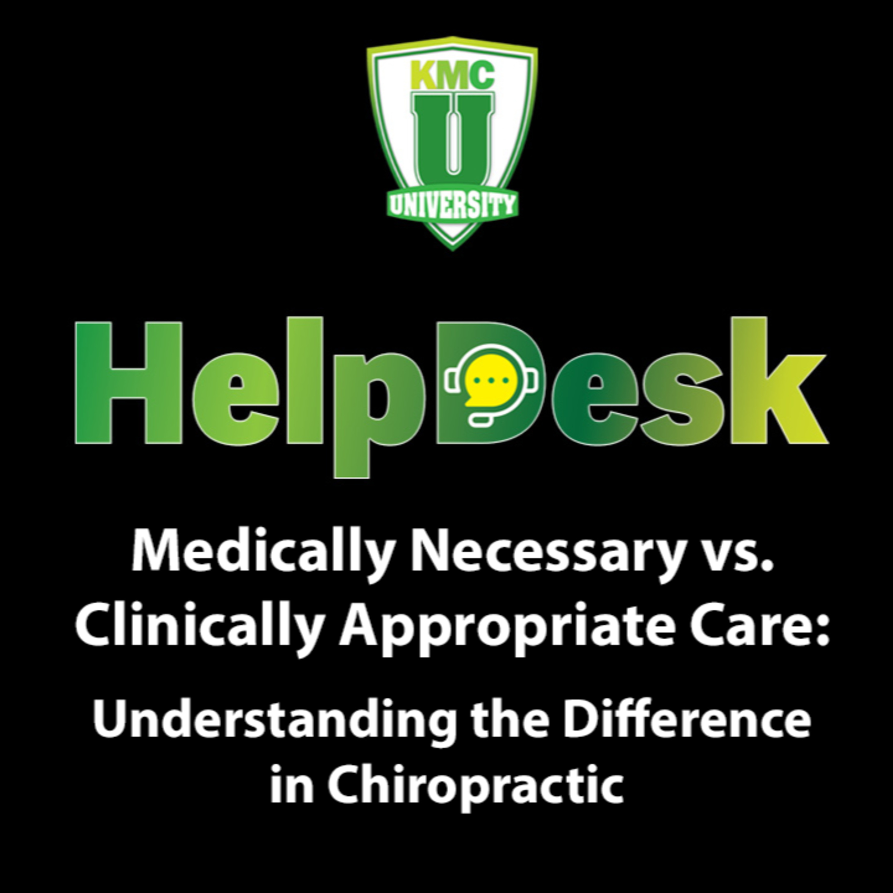 Medically Necessary vs. Clinically Appropriate Care: Understanding the Difference in Chiropractic episode artwork