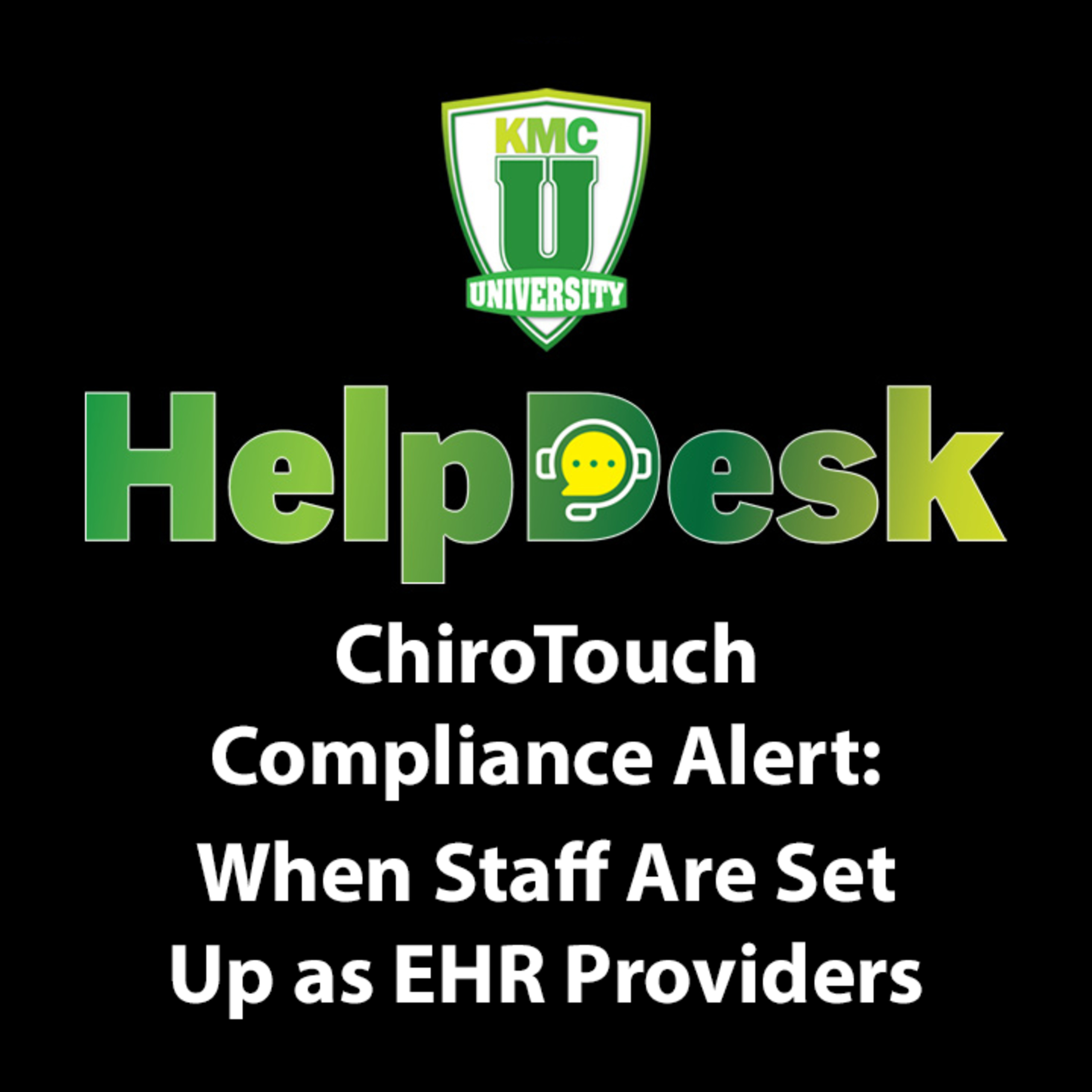The KMC University HelpDesk Podcast
