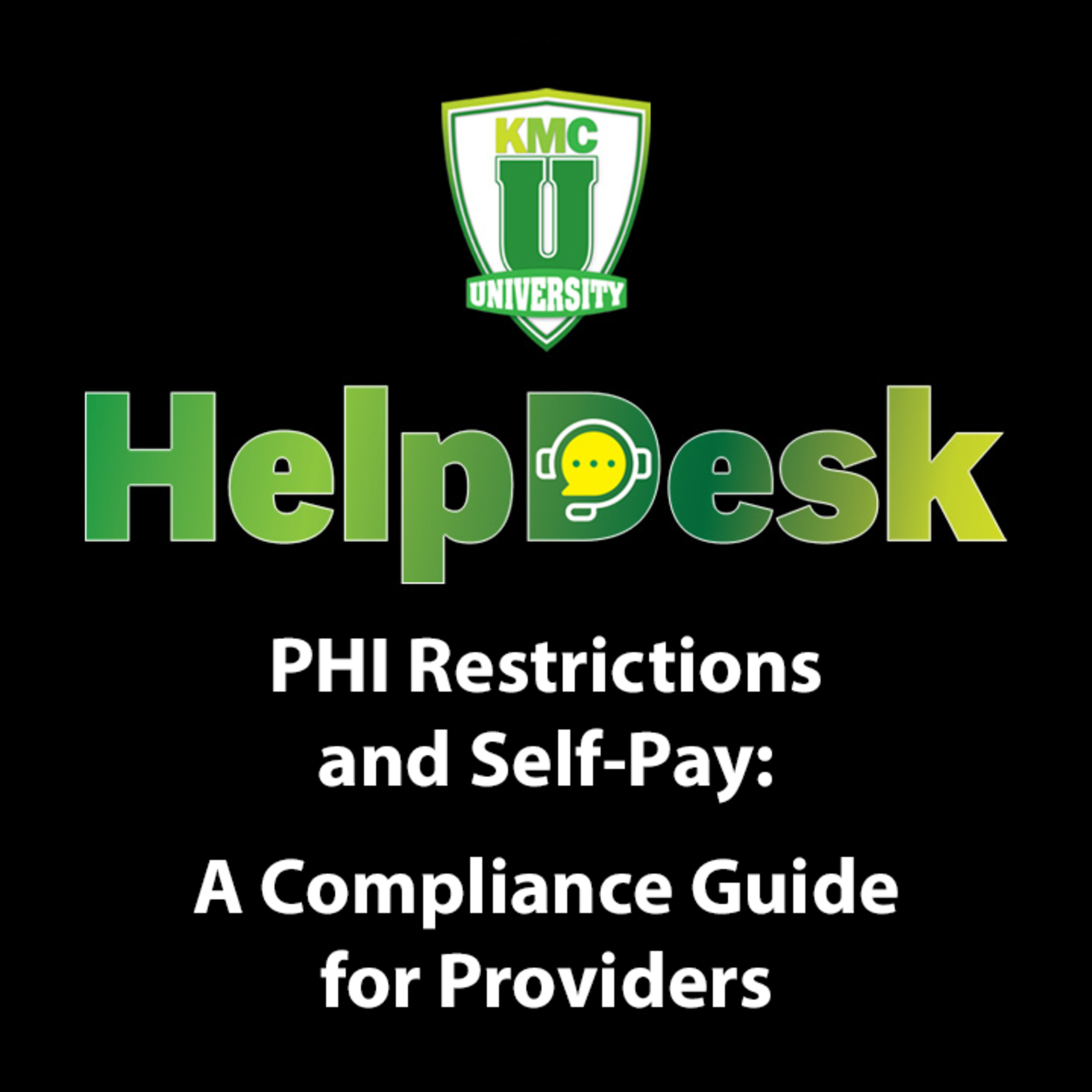 PHI Restrictions and Self-Pay: A Compliance Guide for Providers episode artwork