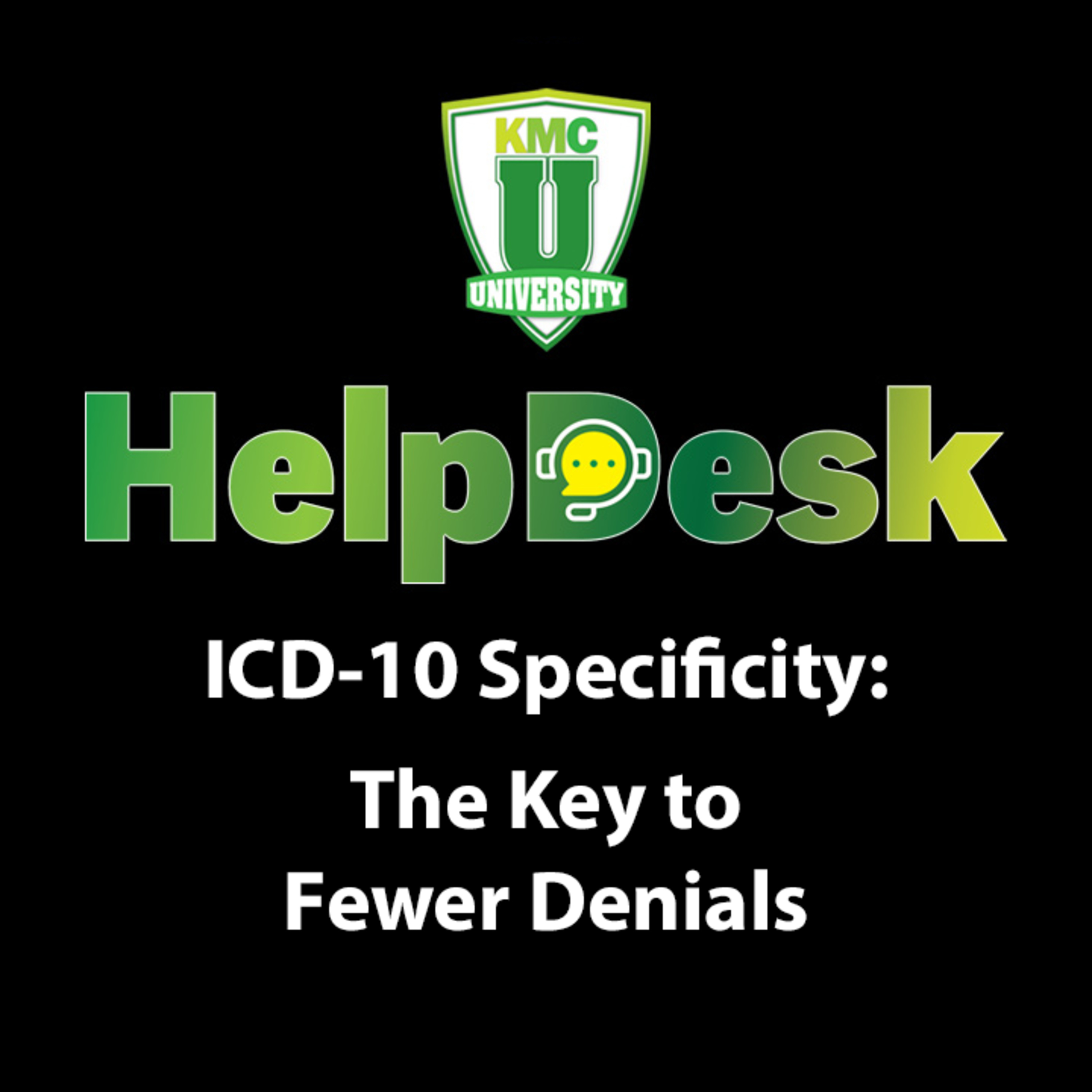 ICD-10 Specificity: The Key to Fewer Denials episode artwork
