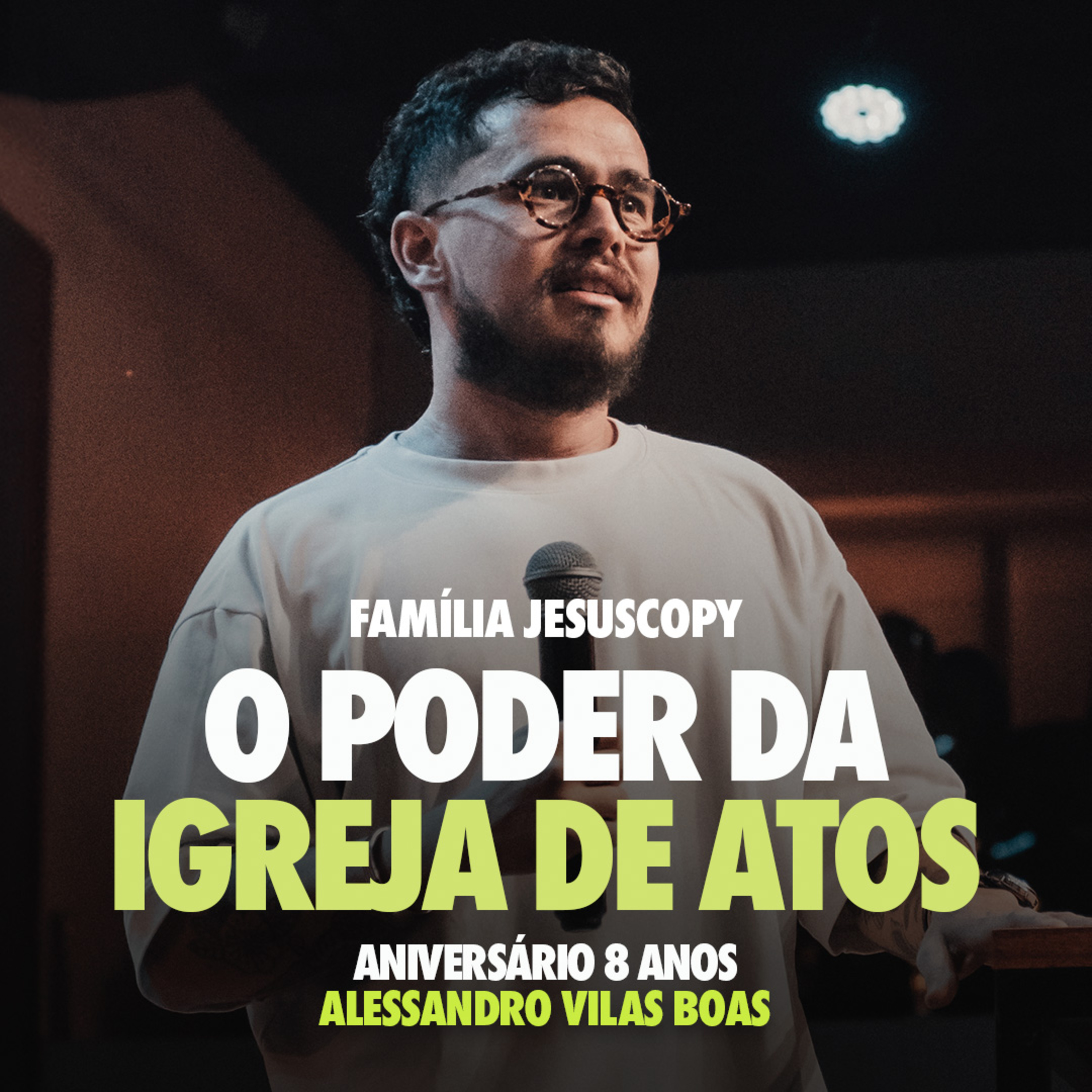 Baixar O PODER DA IGREJA DE ATOS | ANIVERSÁRIO 8 ANOS | Alessandro Vilas Boas