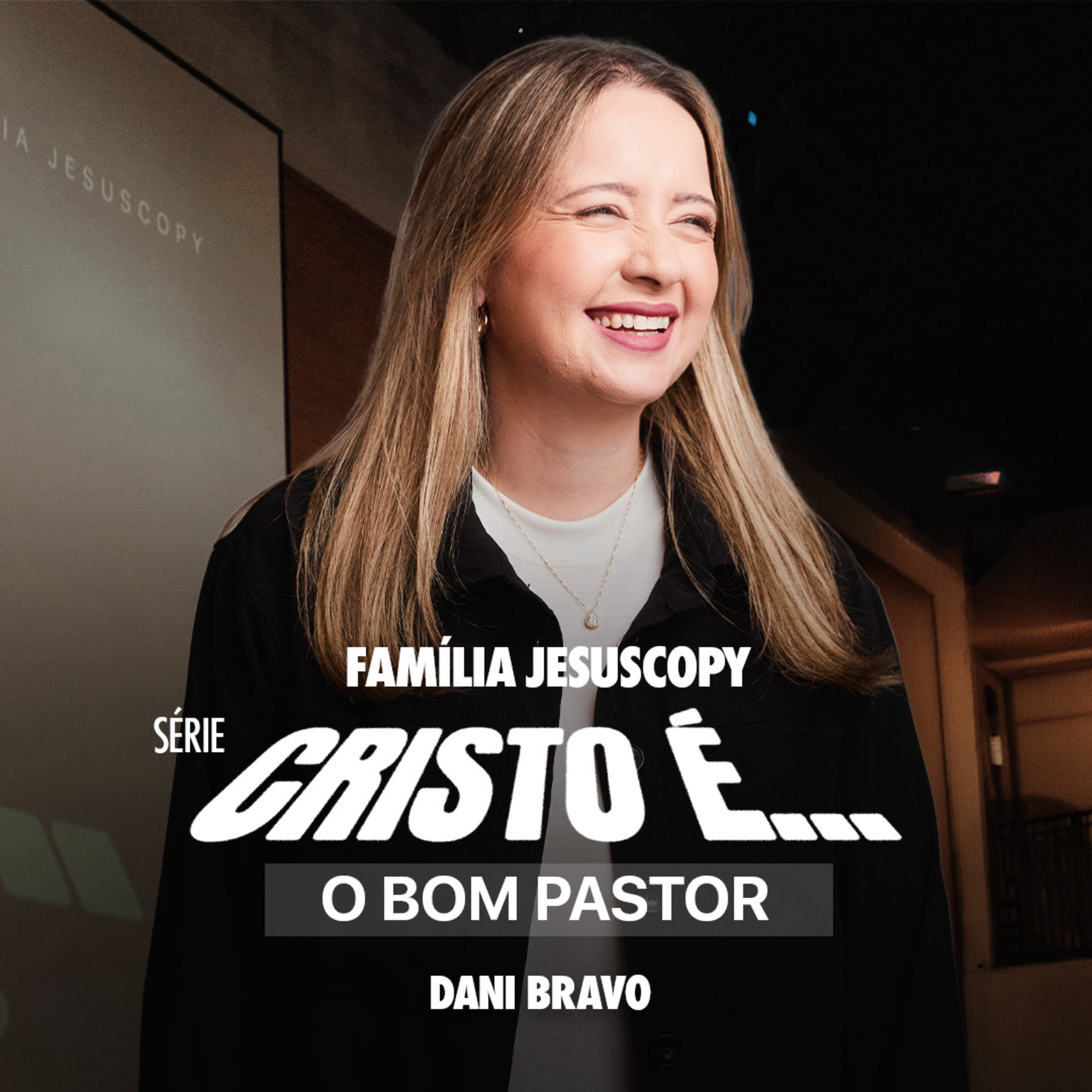 CRISTO É O BOM PASTOR | Dani Bravo