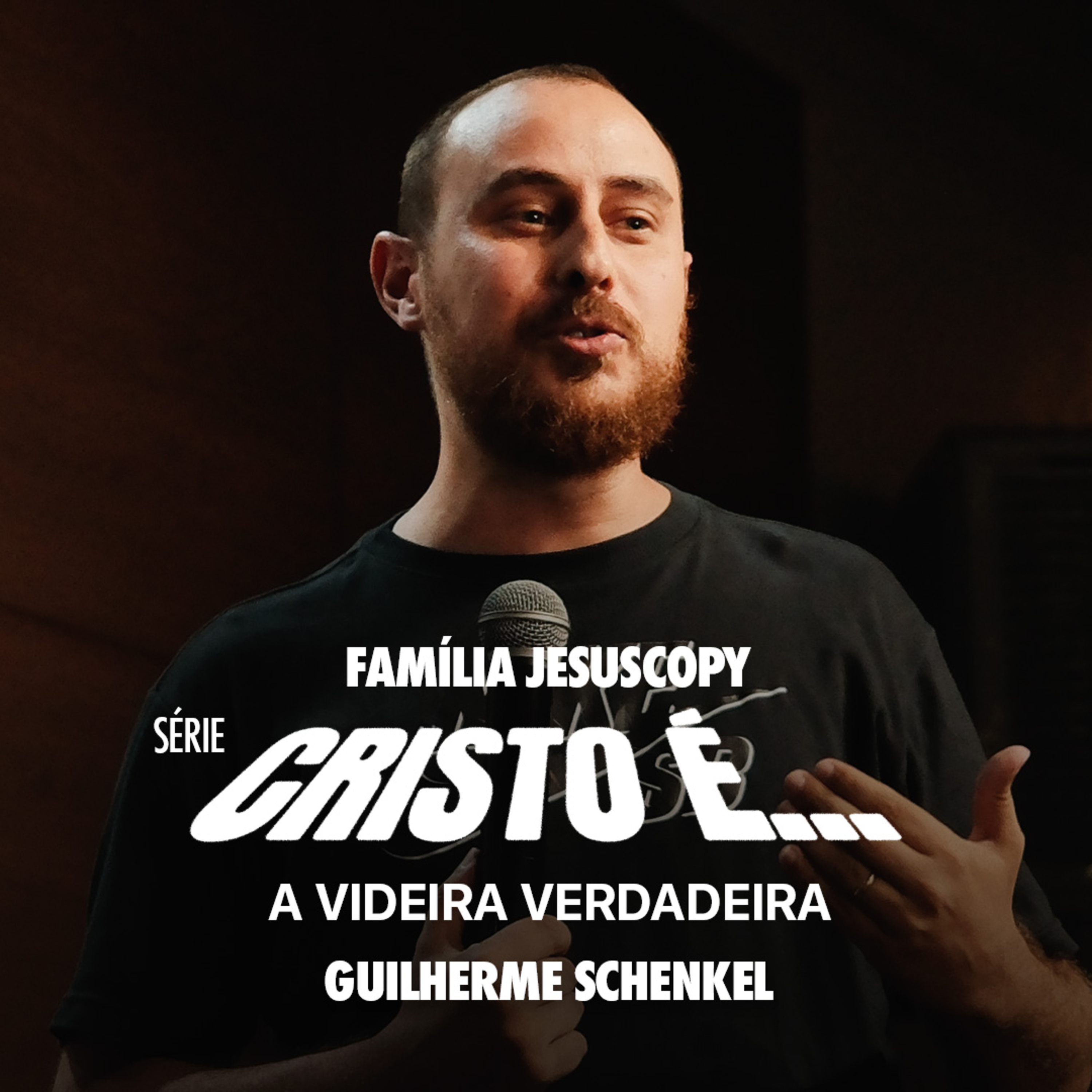 CRISTO É A VIDEIRA VERDADEIRA | Guilherme Schenkel