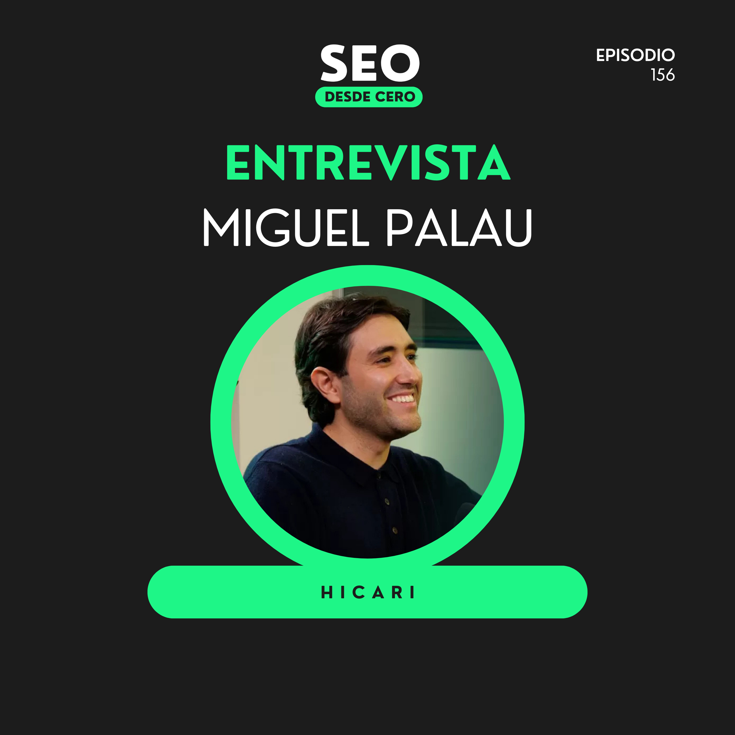 156. Vídeo real vs IA: por qué el UGC vuelve a ganar y cómo escalarlo con HICARI