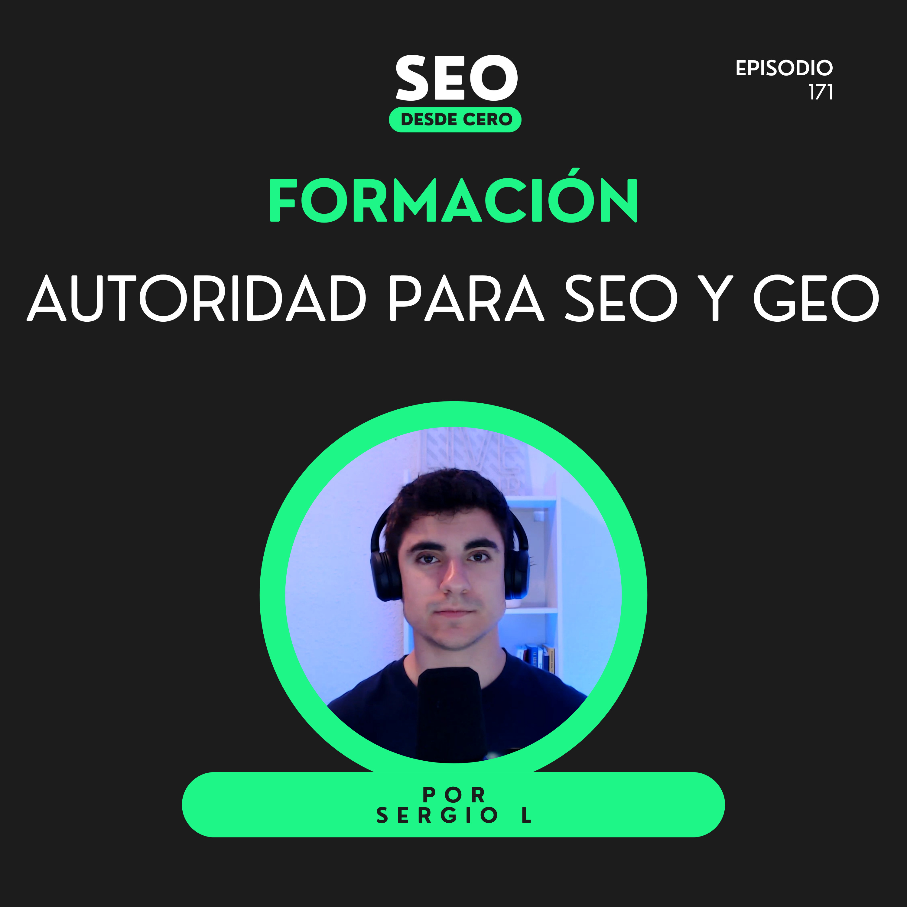 Autoridad para SEO y GEO en 2026: cómo se construye de verdad