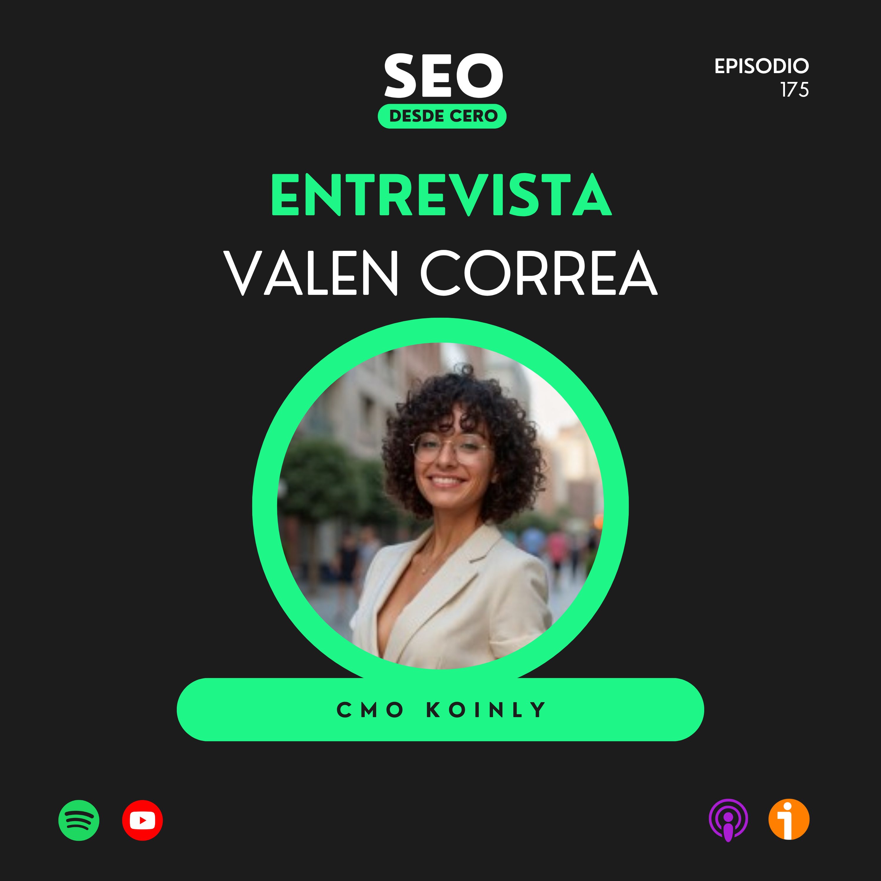 Growth, SEO y liderar equipos remotos en empresas tech globales ft. Valen Correa (Coinly)