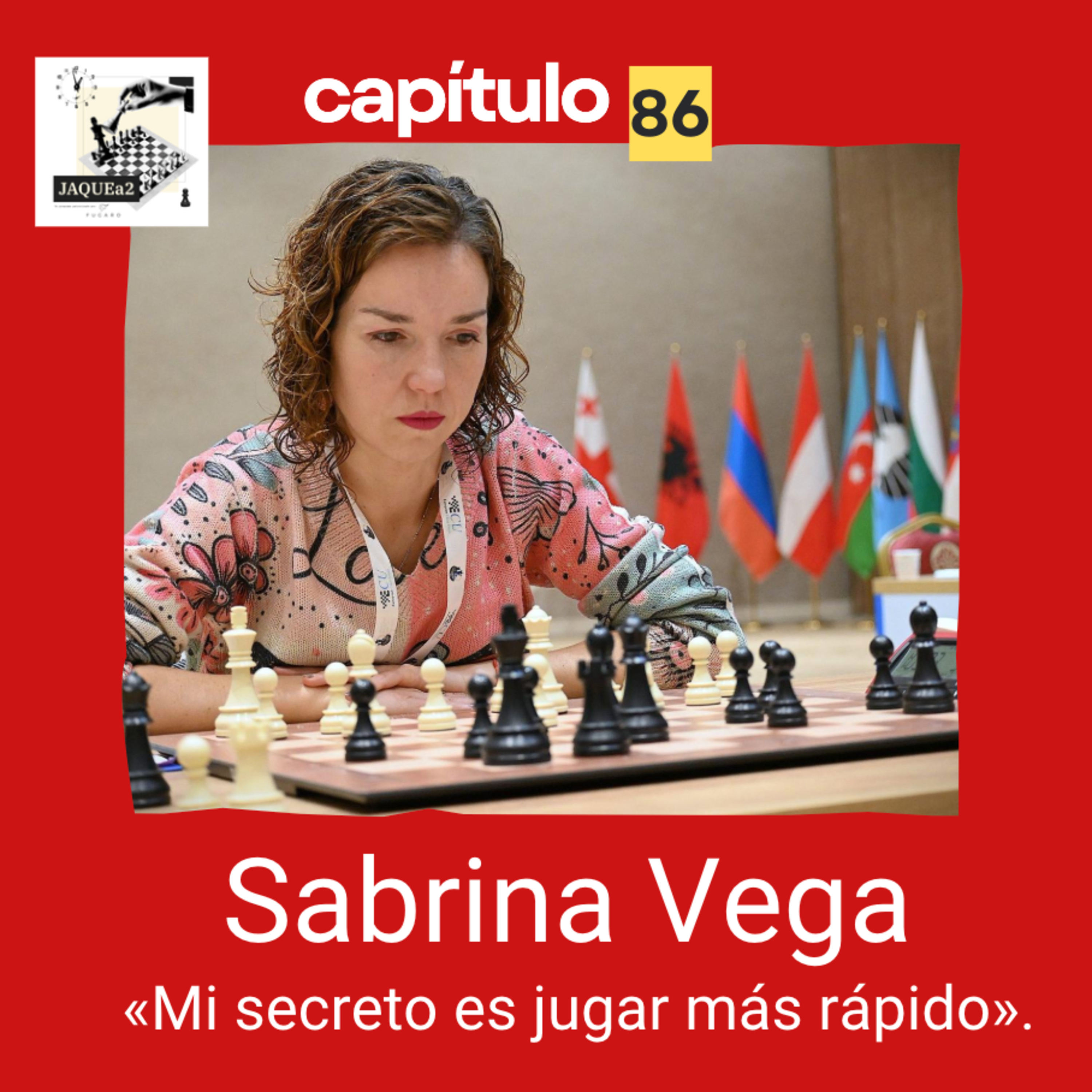 Ep. 86. Sabrina Vega: "Mi secreto es jugar más rápido" episode artwork