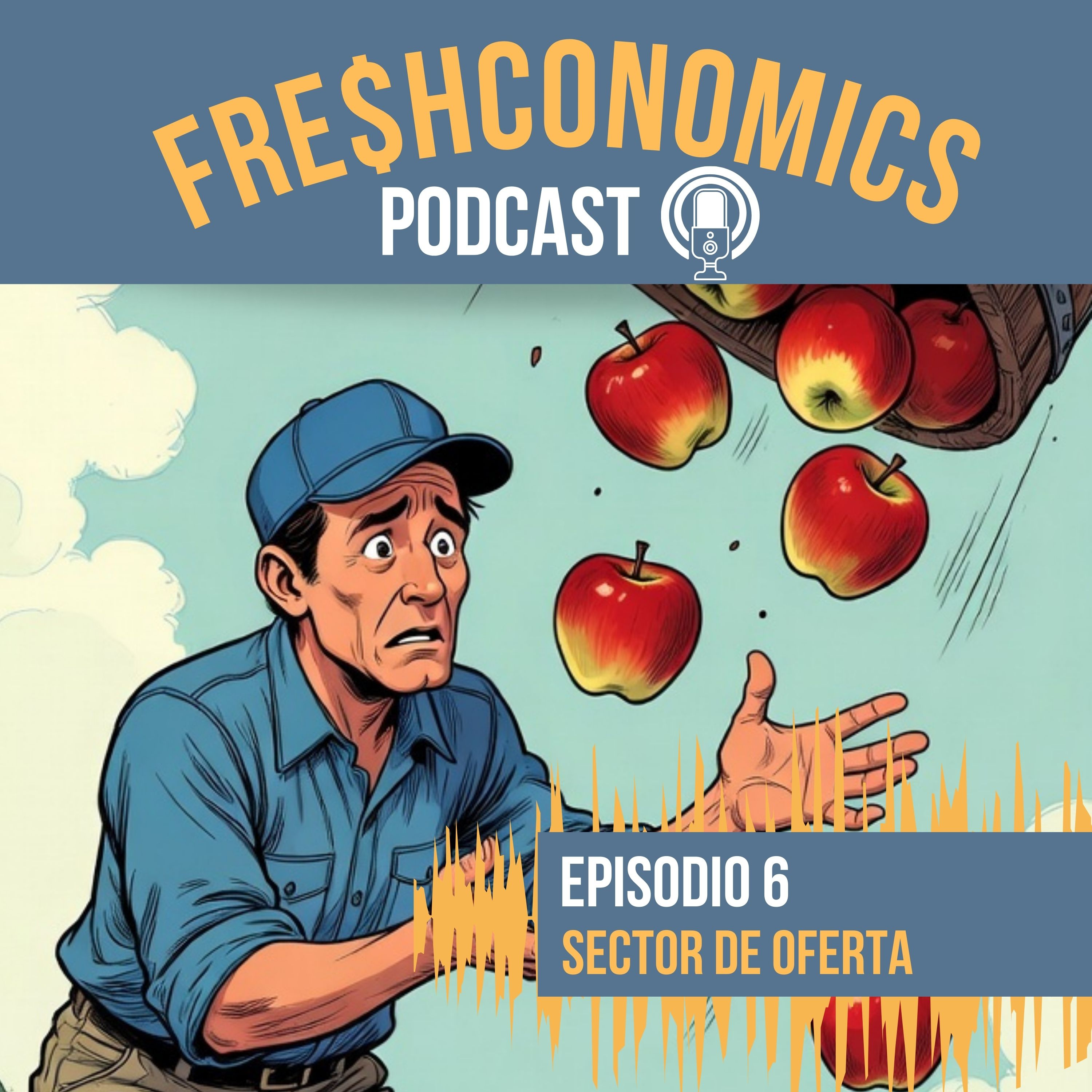 Portada de FRESHCONOMICS. "El Podcast del Negocio Hortofrutícola"