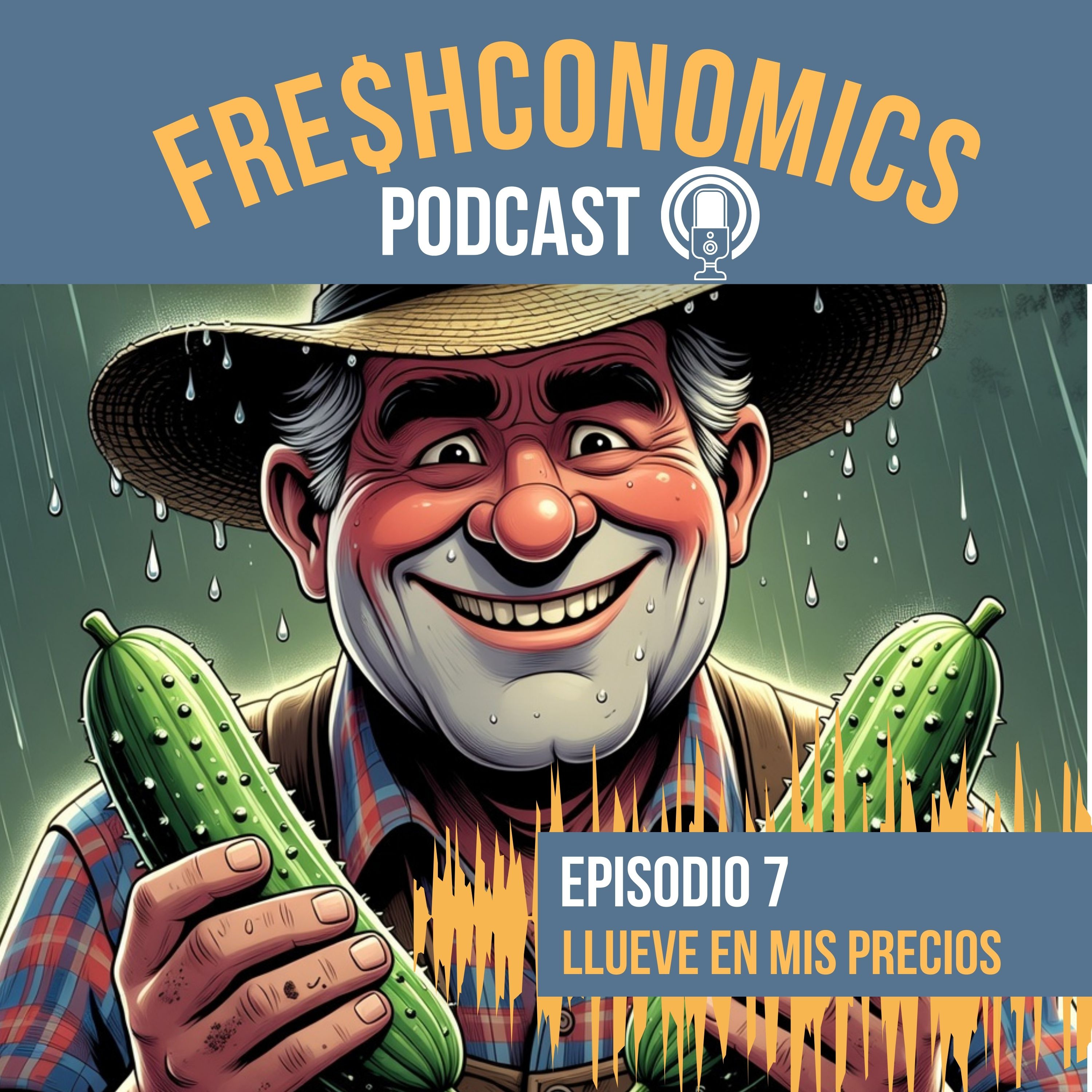 Portada de FRESHCONOMICS. "El Podcast del Negocio Hortofrutícola"