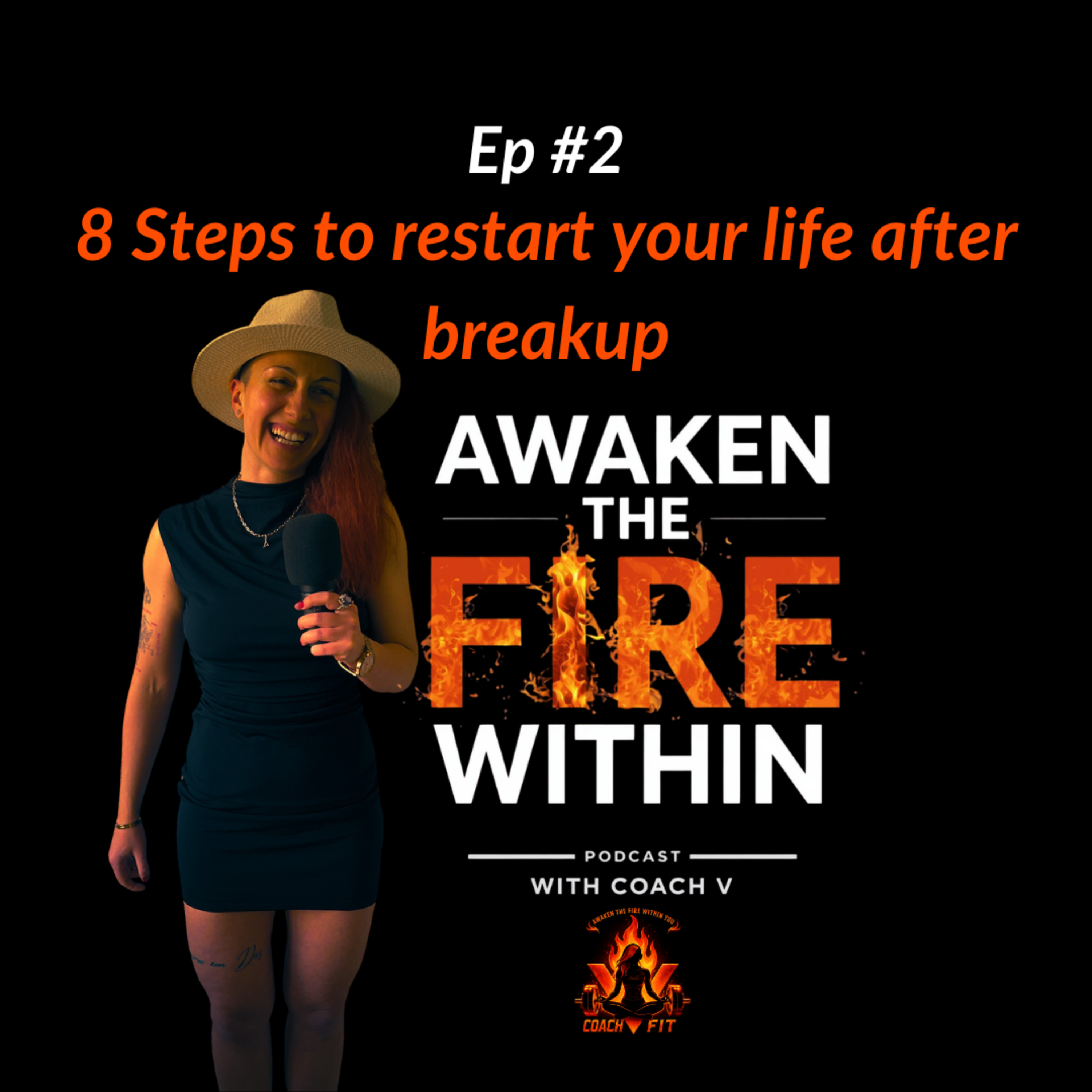 8 Steps to restart your life after breakup episode artwork