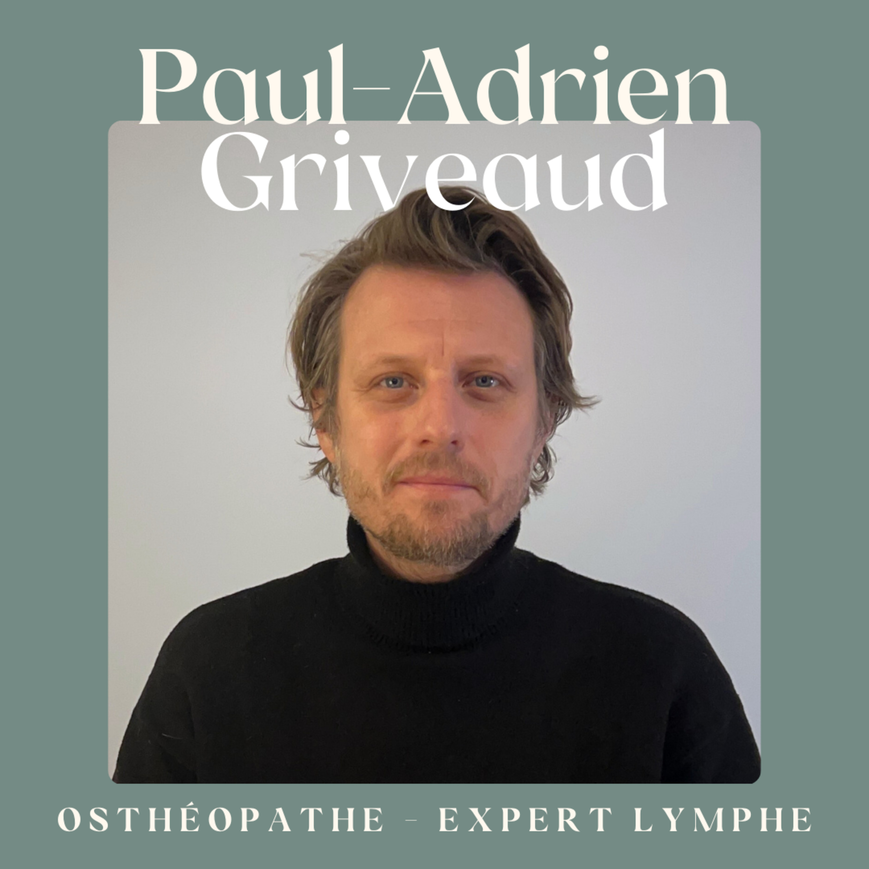 Paul Griveaud - La lymphe, ce grand oublié du corps humain episode artwork