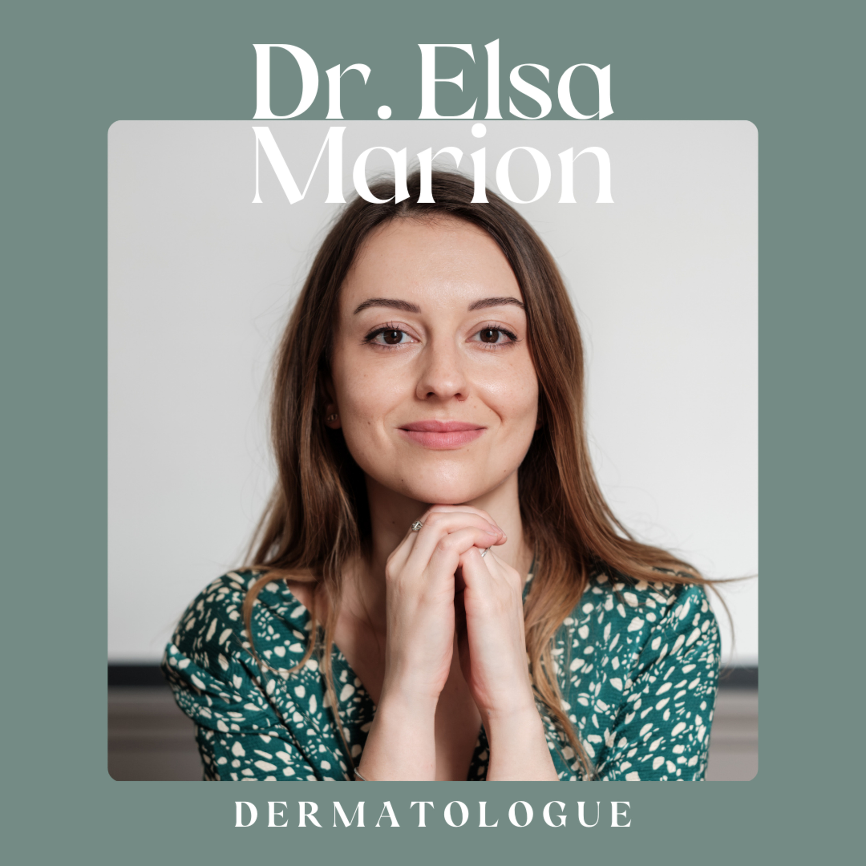 Dr Elsa Marion, dermatologue - Ce que dit notre peau de notre santé. episode artwork