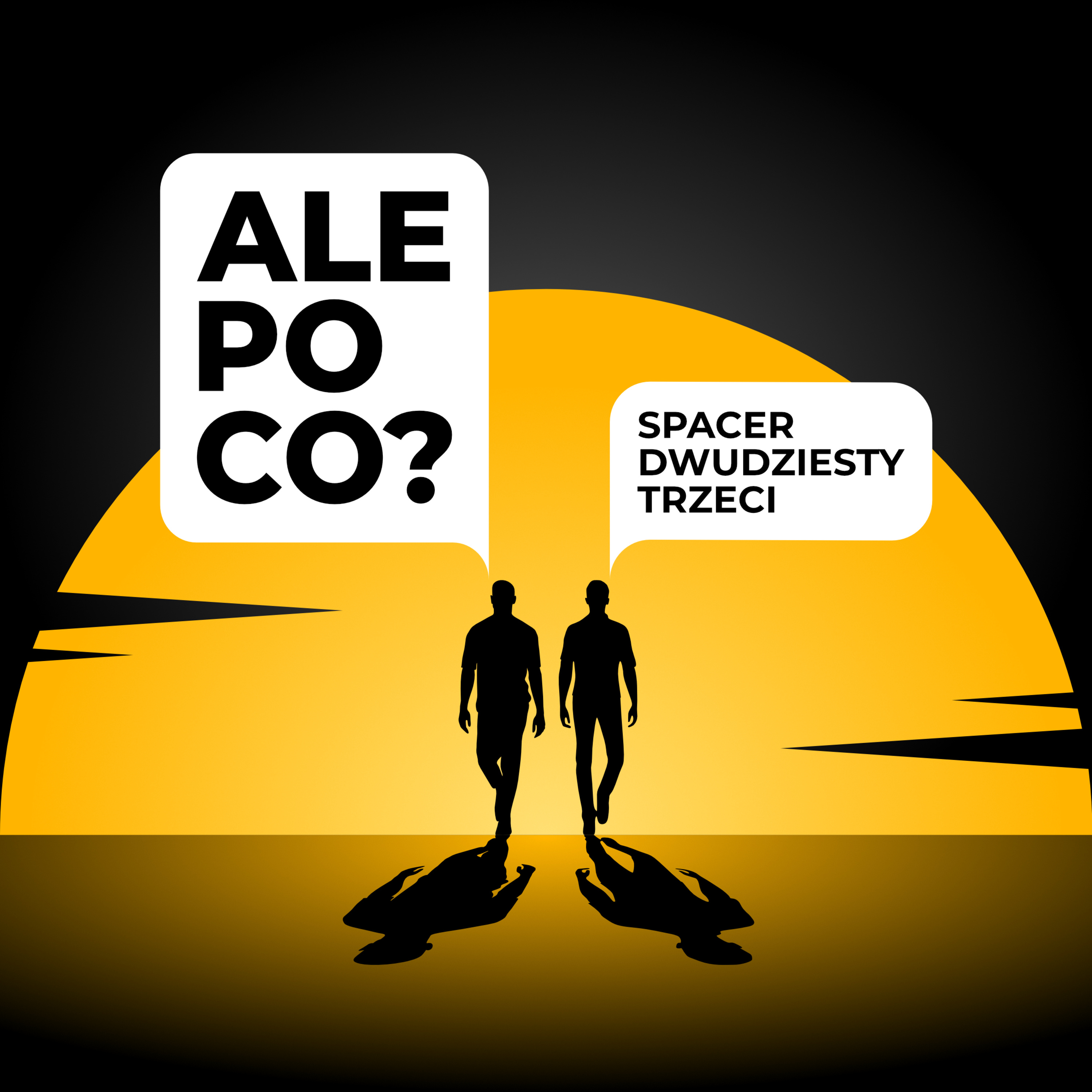 Spacer dwudziesty trzeci: Rozumiem jego decyzję, bo byłem w tym samym miejscu episode artwork