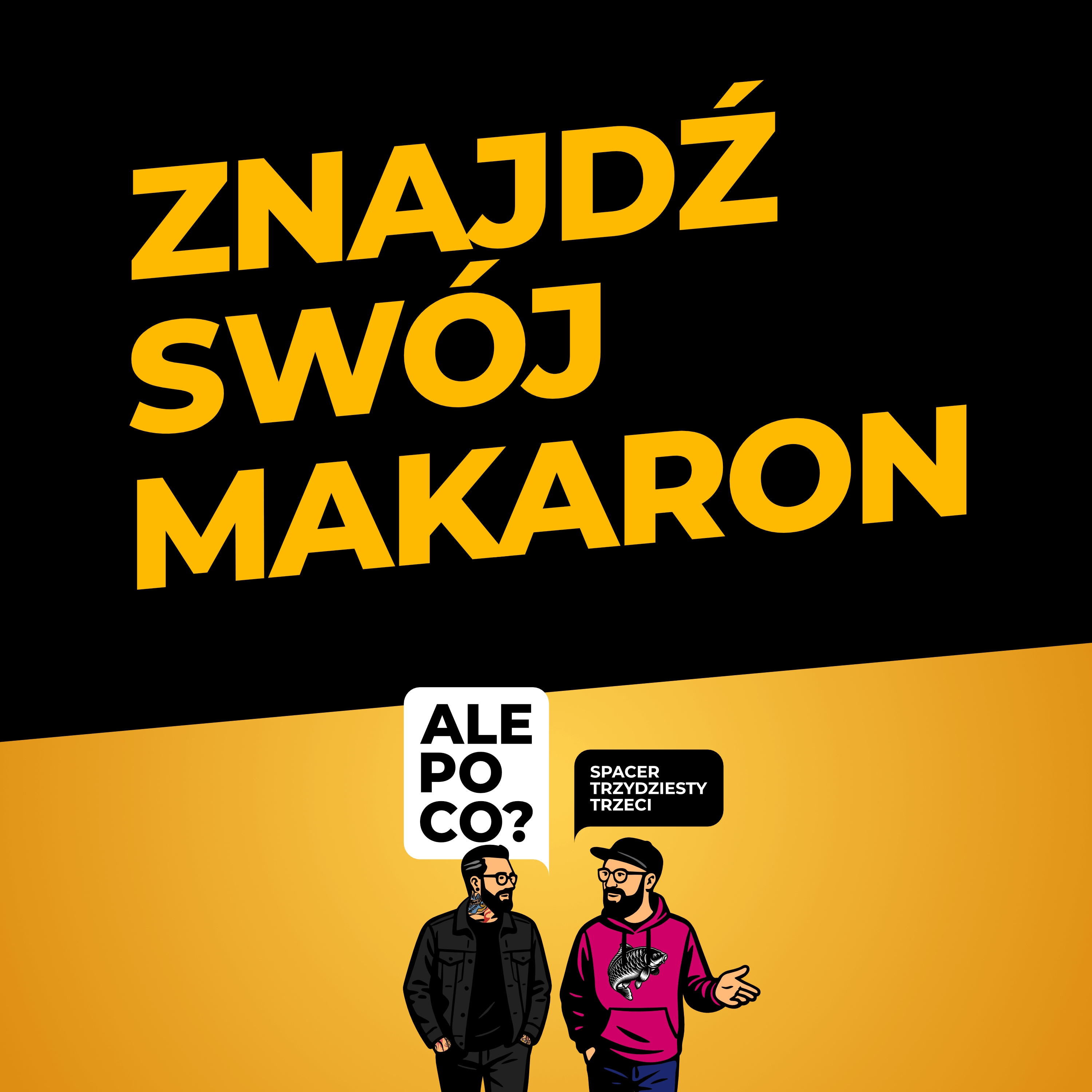 Spacer trzydziesty trzeci: Znajdź swój makaron episode artwork