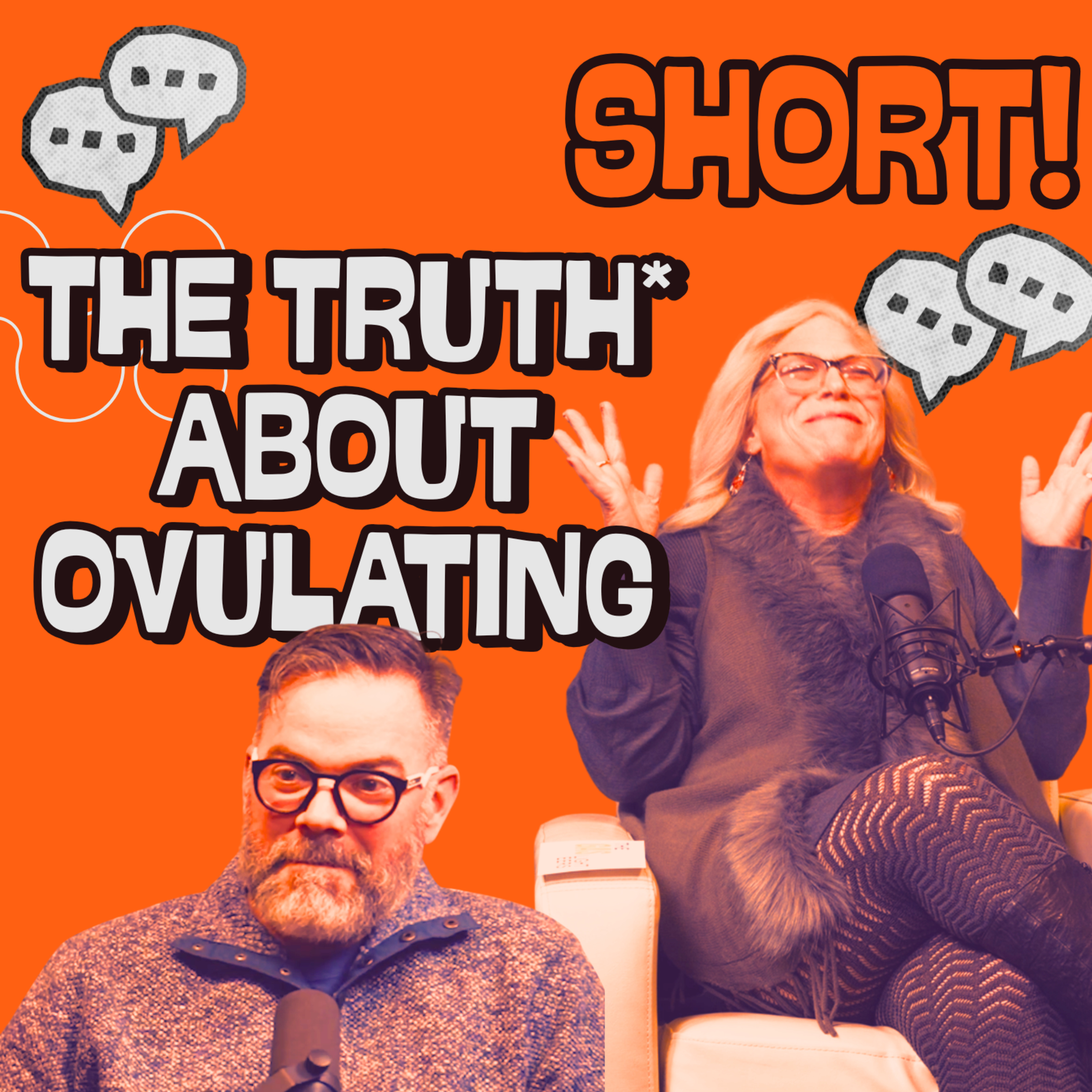 Short | The truth* about ovulating
