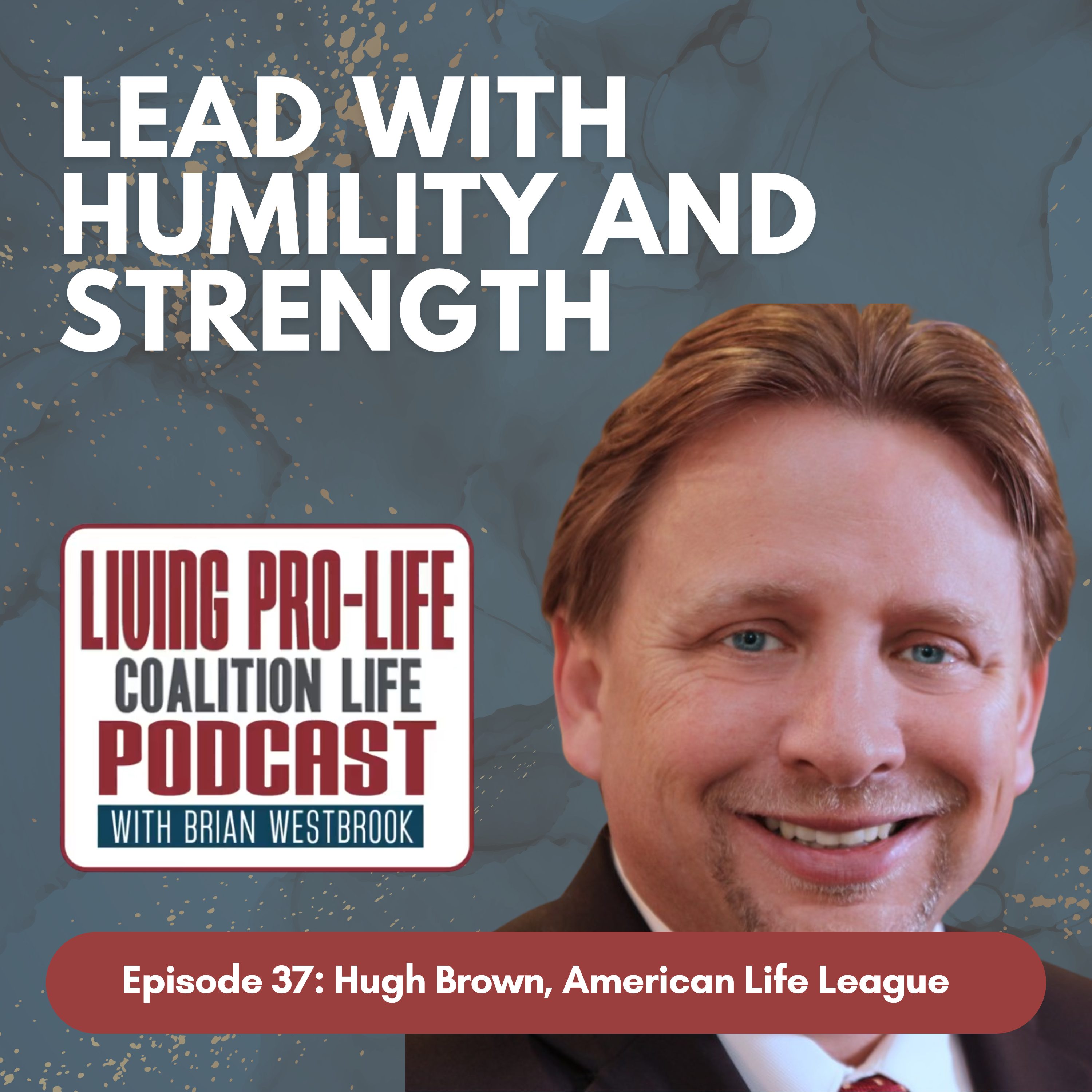 Lead With Humility and Strength episode artwork