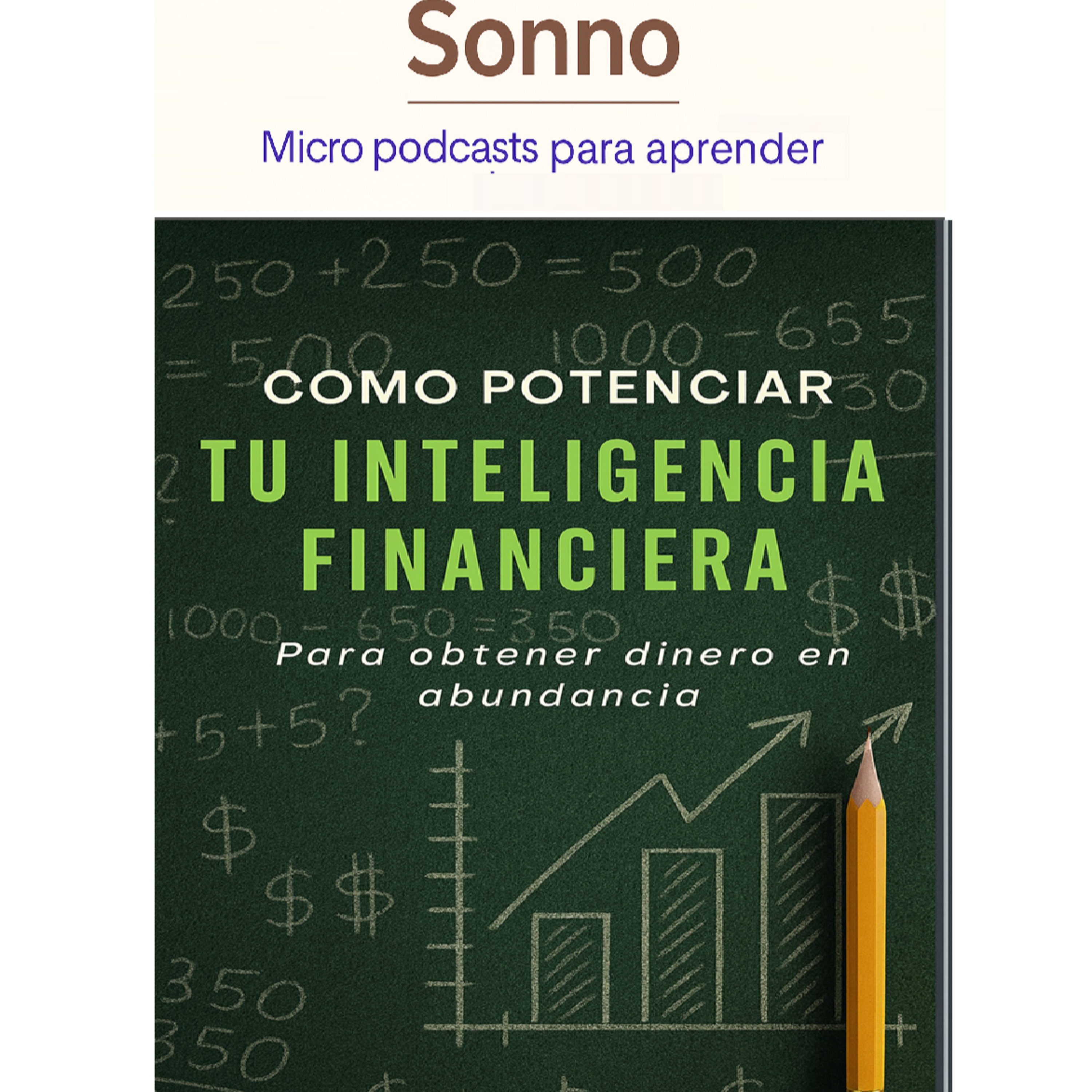  #0176 | Inteligencia financiera: el arte de hacer que el dinero trabaje para vos — Robert Kiyosaki | Finanzas Personales | Mentalidad Financiera episode artwork