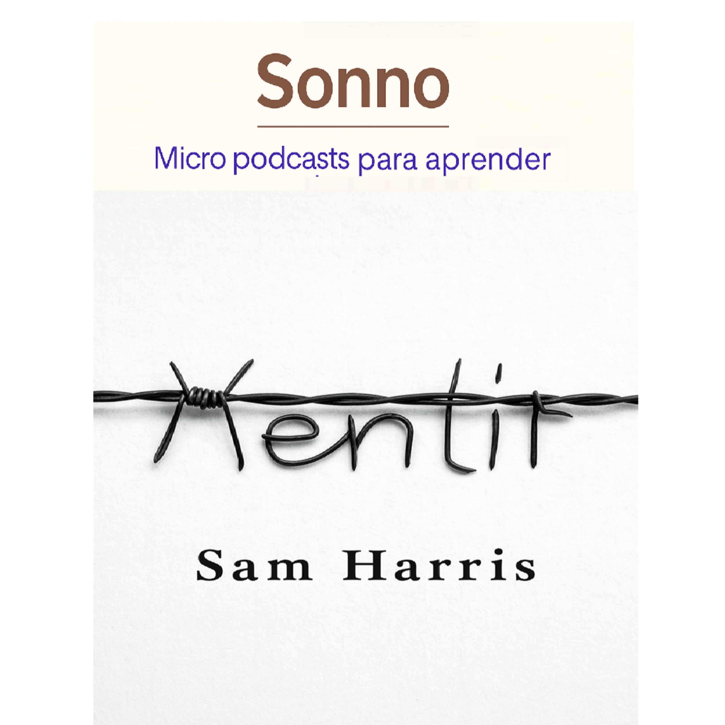  #0187 | Mentir: la verdad sobre la mentira” — Sam Harris | Filosofía | Ética episode artwork