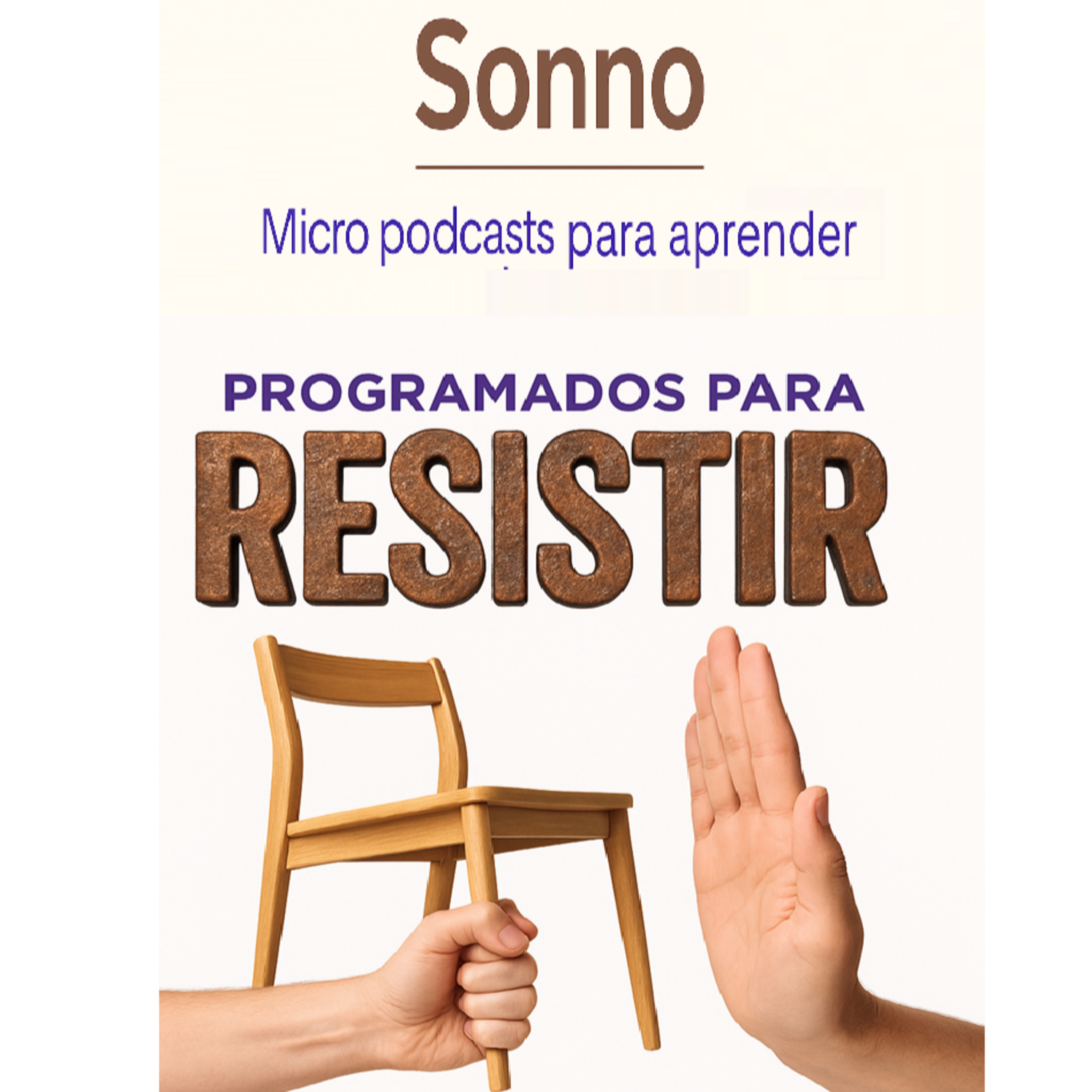  #0199 | Programados para resistir: la neurociencia detrás del cambio y cómo superarla – Britt Andreatta, PhD | Desarrollo Personal | Resiliencia episode artwork