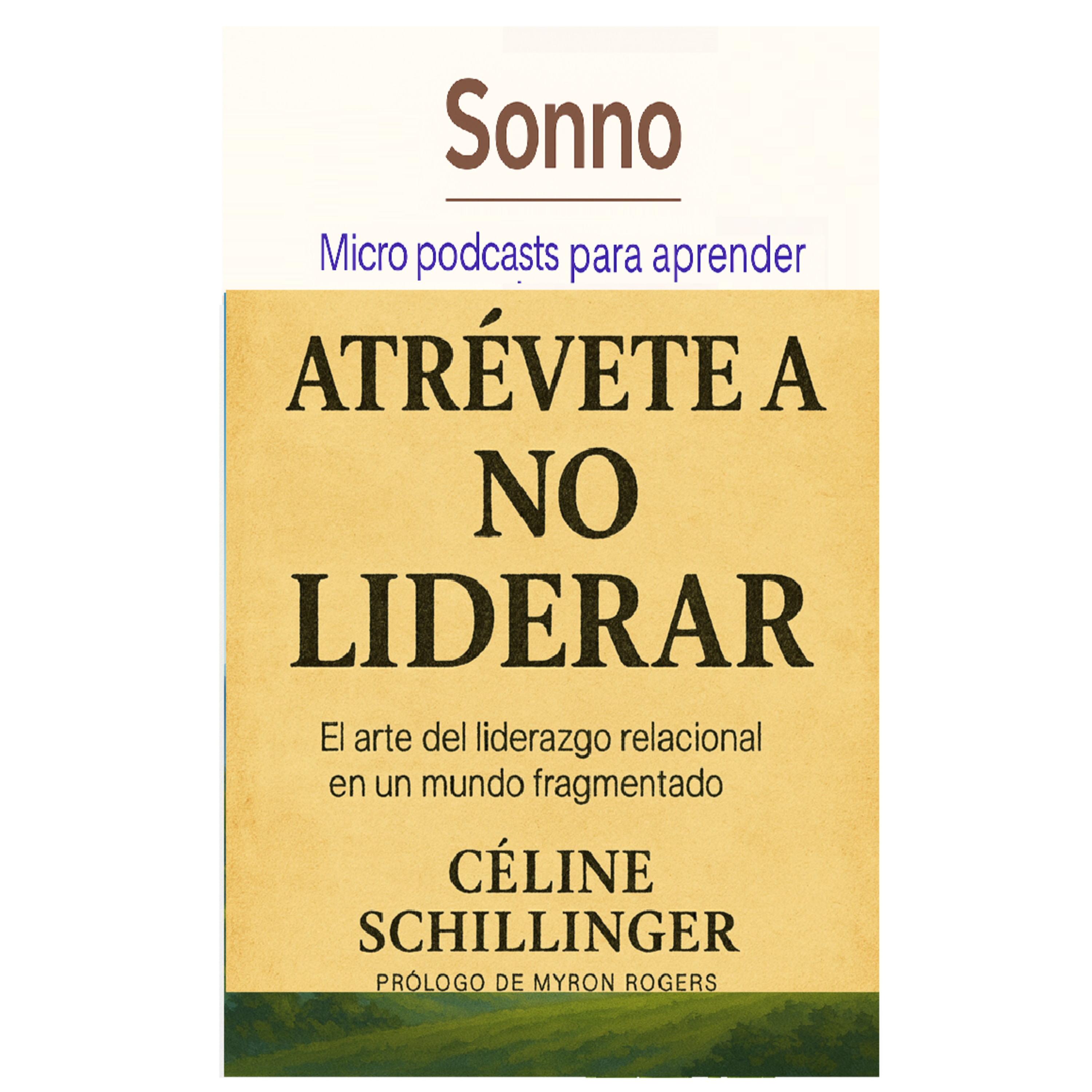  #0210 |Atrévete a No Liderar: el poder de soltar el control para crear equipos imparables episode artwork