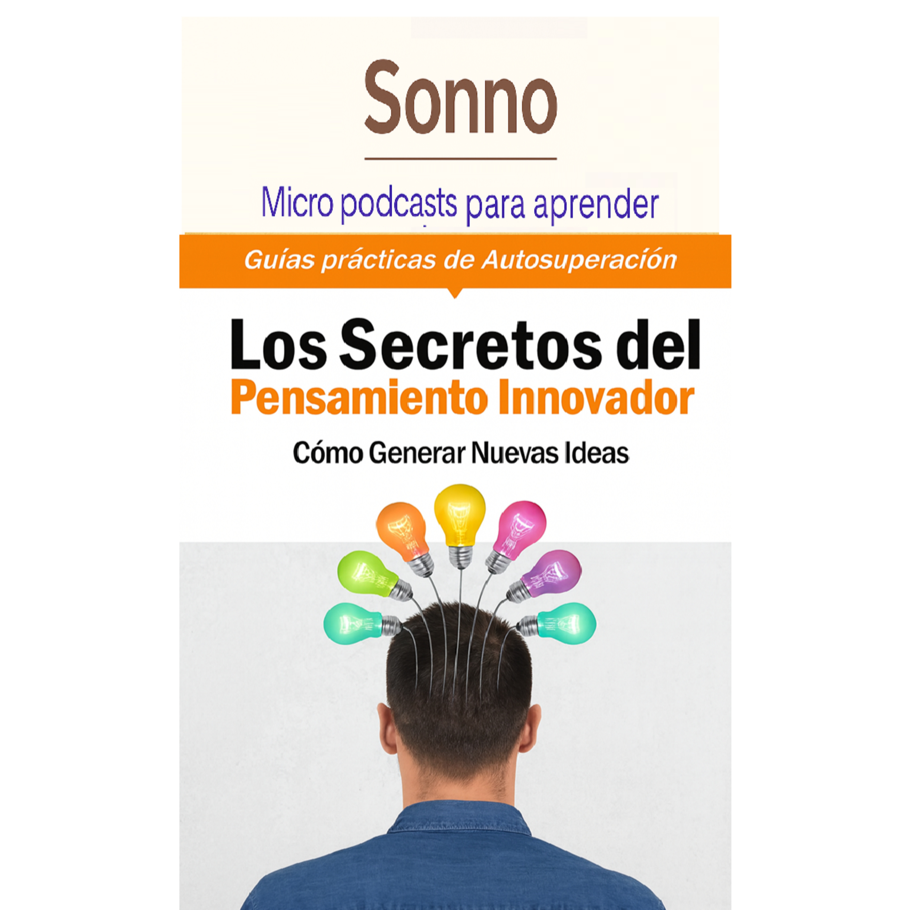  #0211 |Los secretos del pensamiento innovador: cómo romper los patrones mentales episode artwork