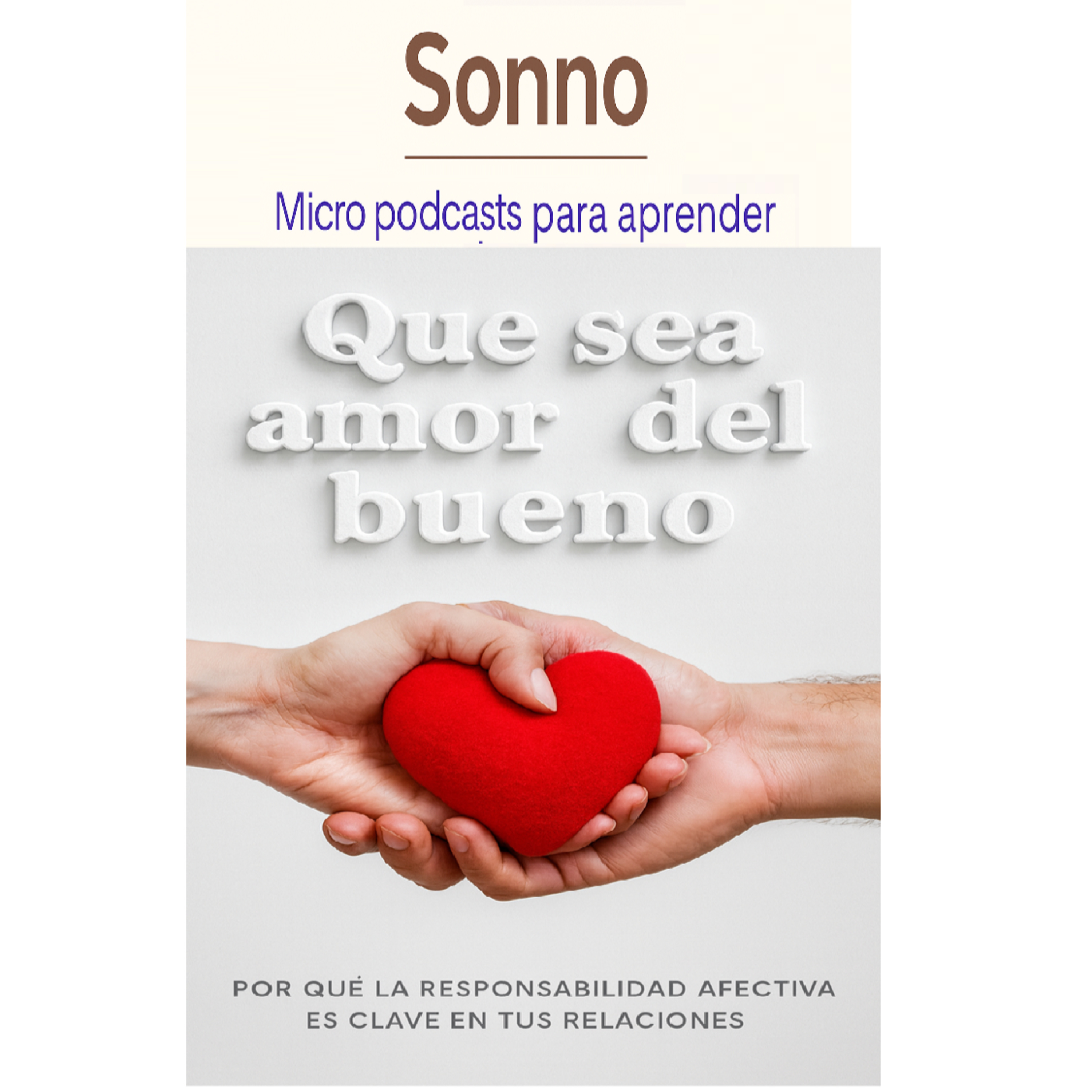  #0214 |Que sea amor del bueno: vínculos con responsabilidad emocional episode artwork