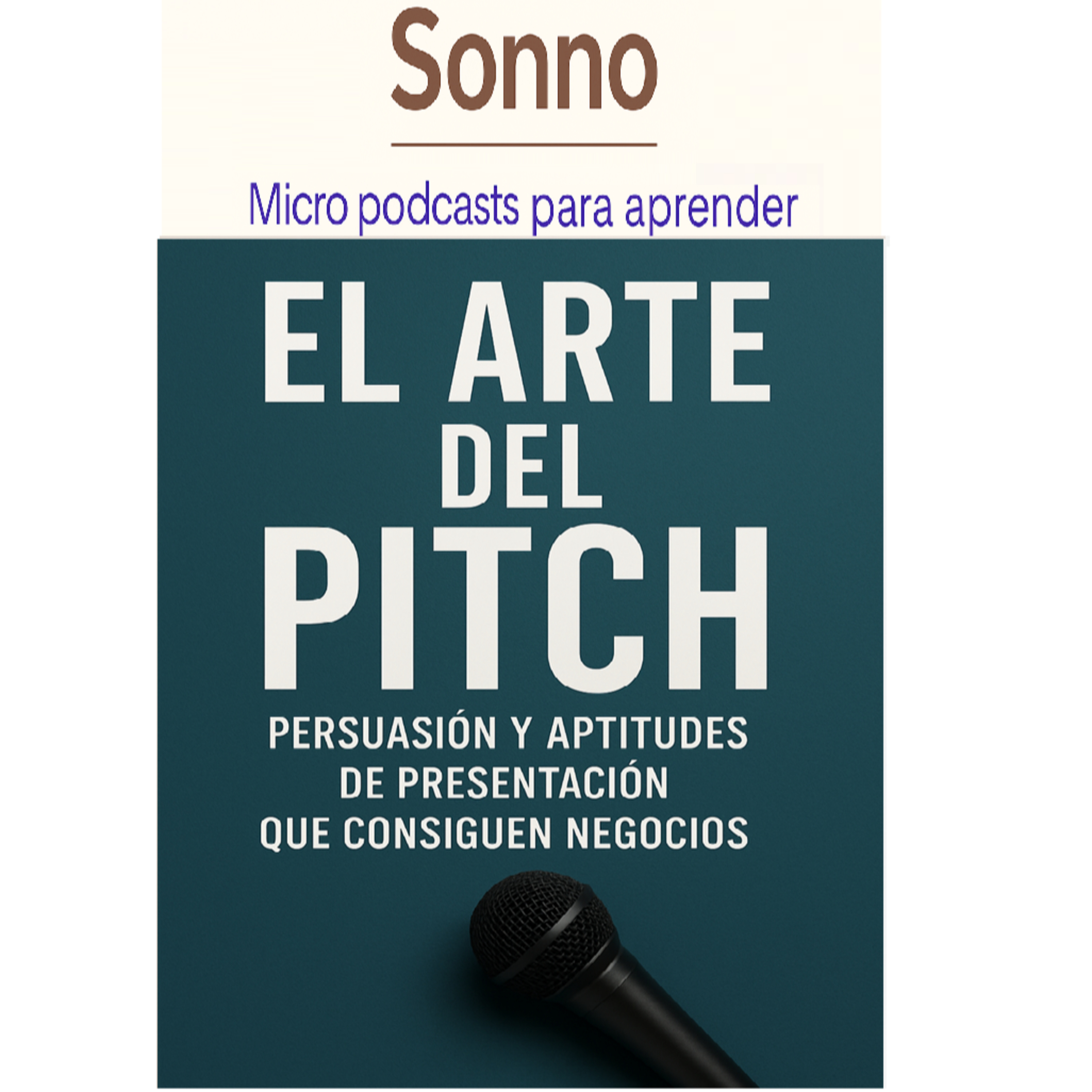  #0217 |El arte del pitch: cómo presentar ideas que se venden solas episode artwork