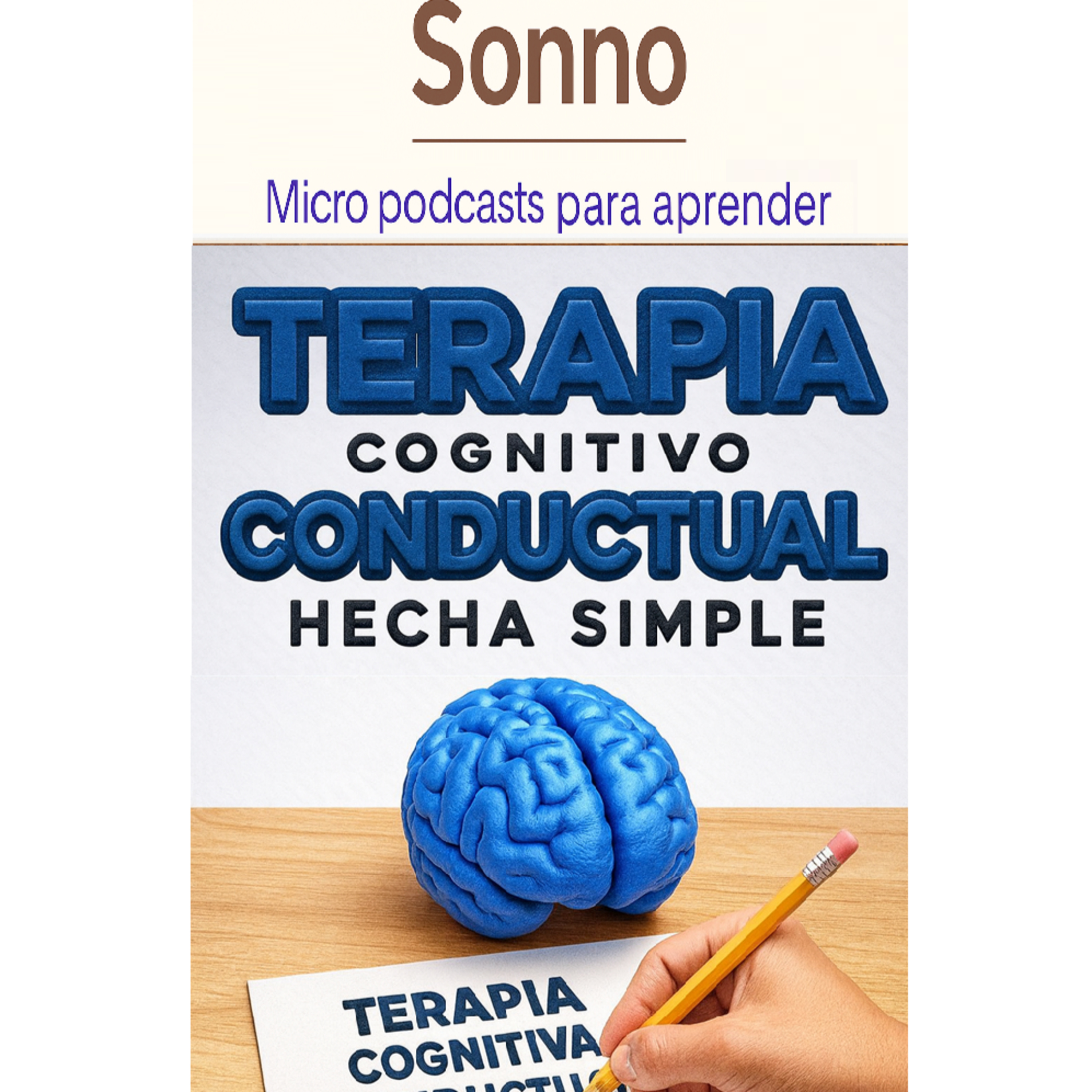 #0227 |Reprogramar tu mente: el método cognitivo-conductual en 21 días |James W. William | Psicología Cognitiva | Hábitos episode artwork