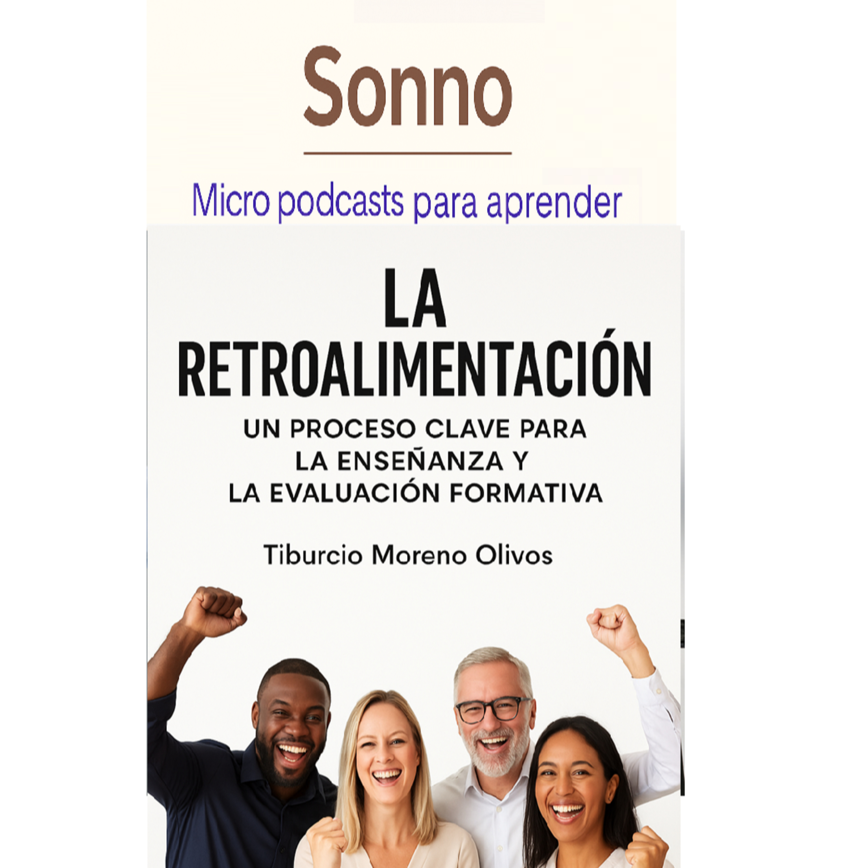 #0234 |Retroalimentación Inteligente: Cómo guiar, corregir y elevar sin destruir la motivación episode artwork