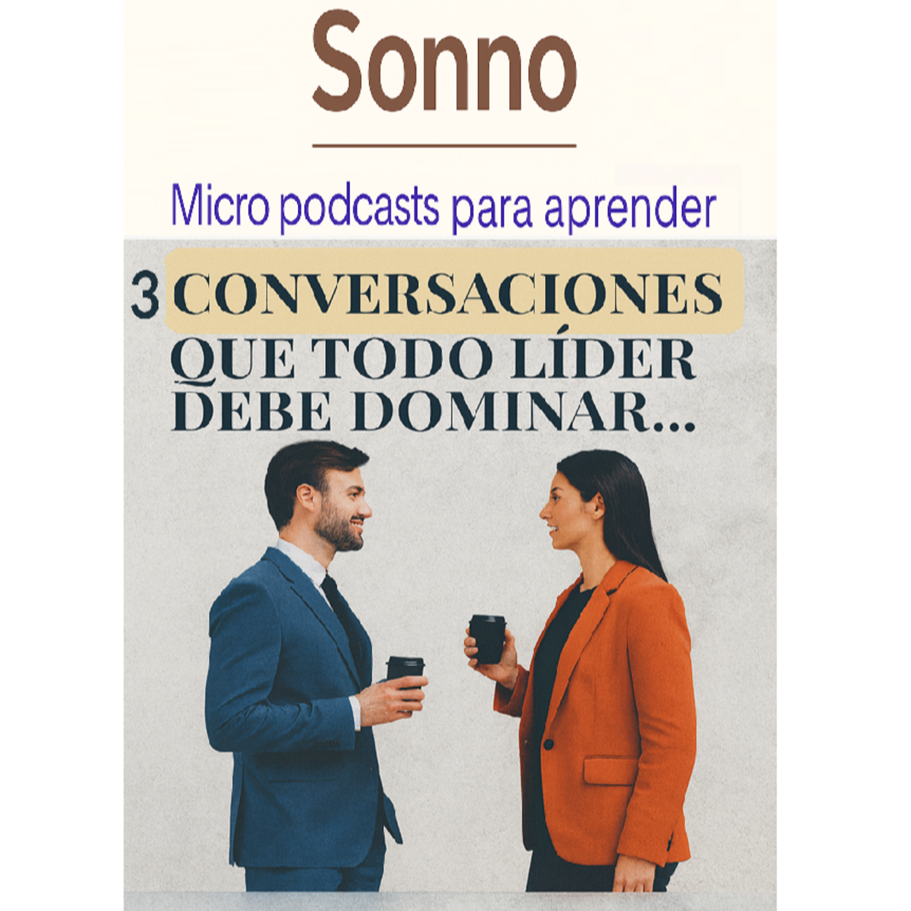 #0243 | Las 3 conversaciones que todo líder debe dominar episode artwork