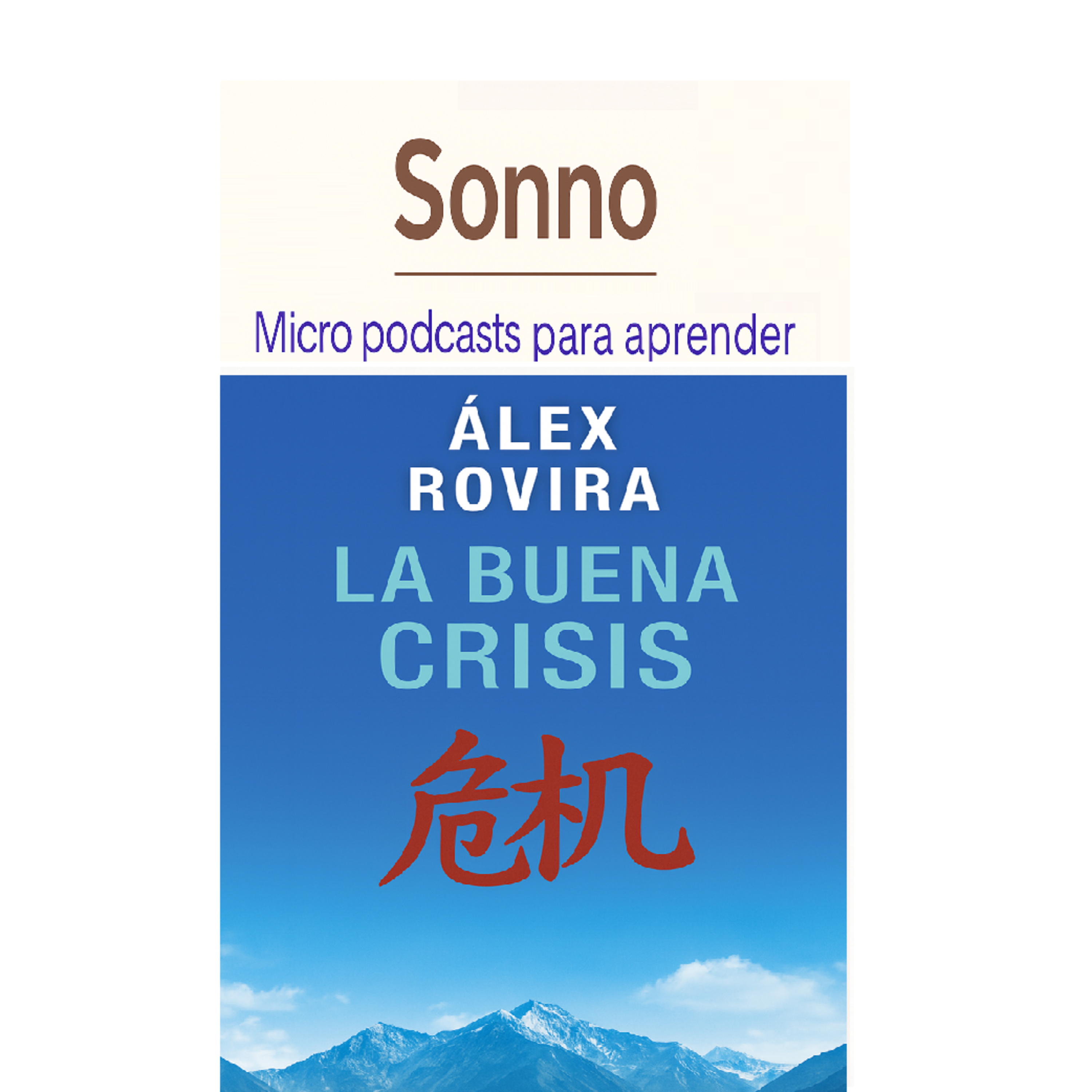 #0250 | La buena crisis: Cómo usar los golpes de la vida para reinventarte episode artwork