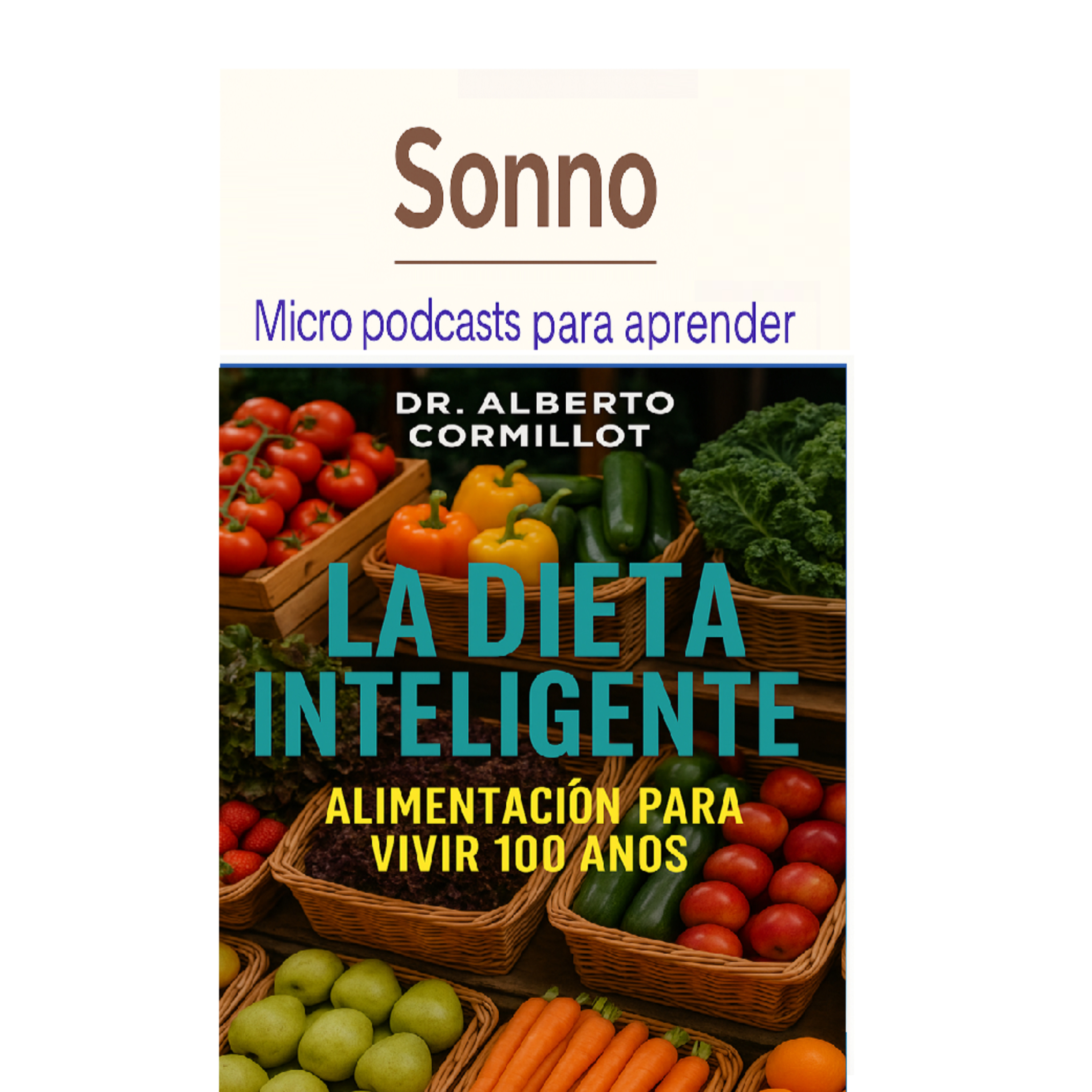 #0251 | Alimentación inteligente: hábitos para vivir más y mejor episode artwork