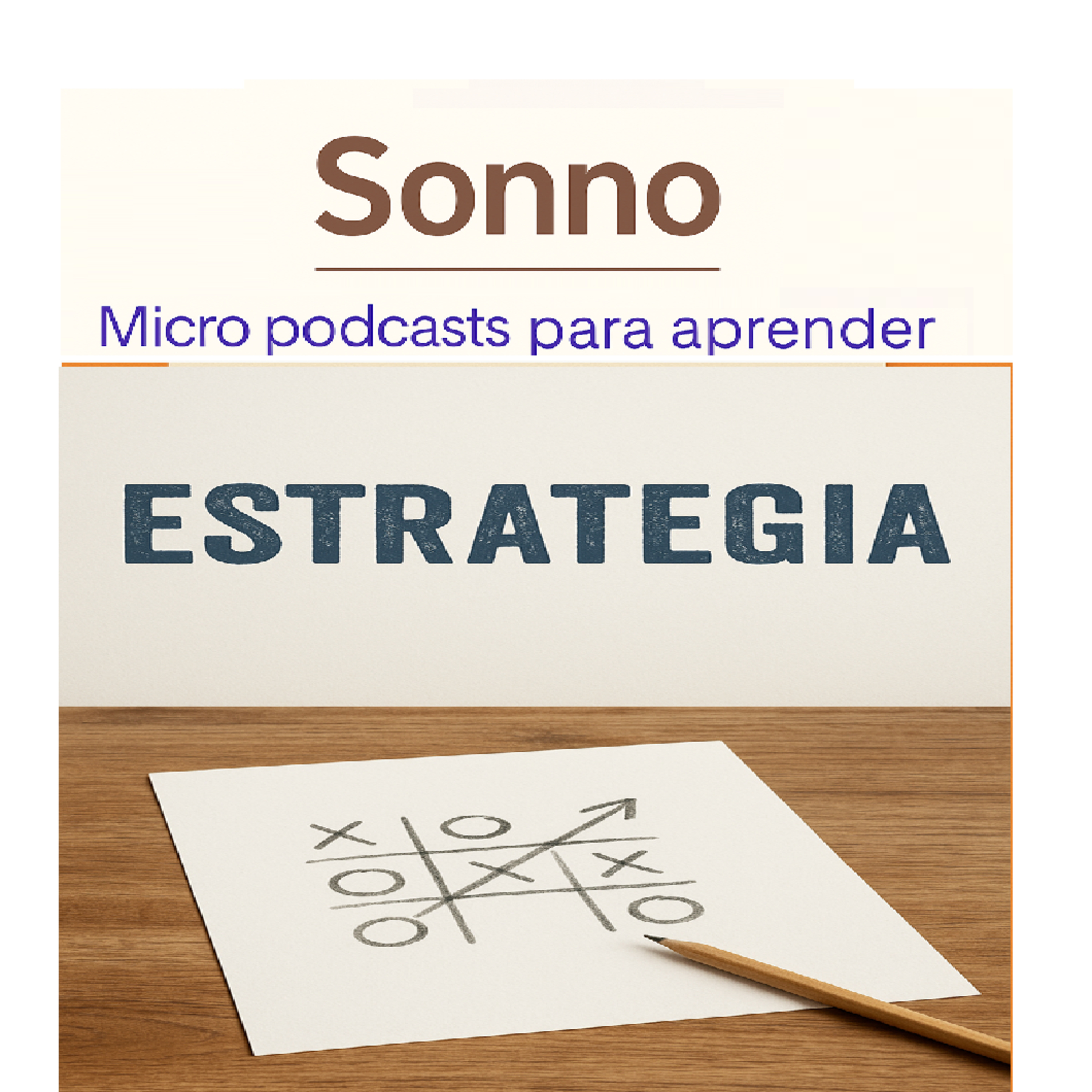 #0256 | Administración estratégica: cómo pensar y decidir como un verdadero estratega episode artwork