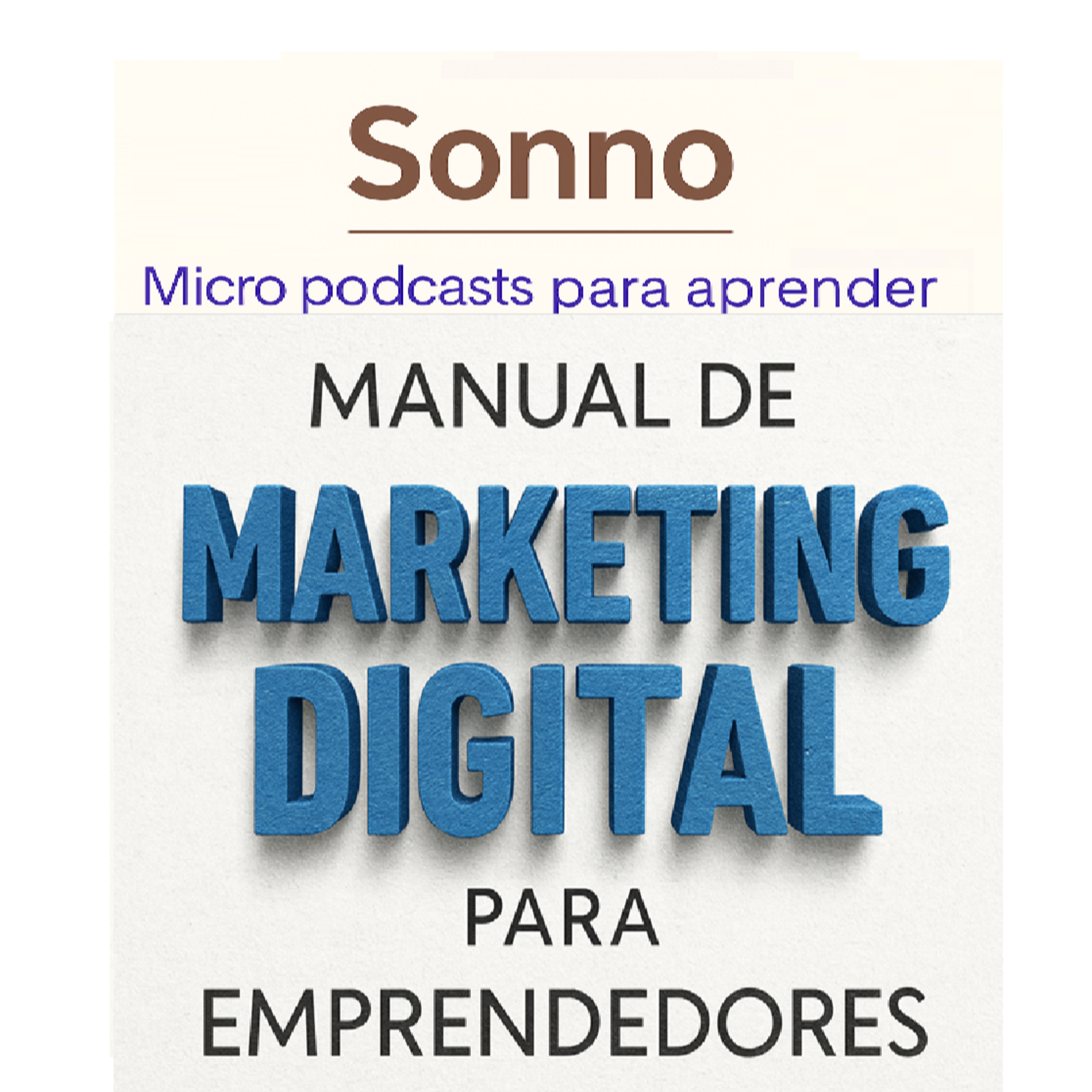 #0262 | Marketing Digital para Emprendedores: el mapa esencial para crecer online episode artwork