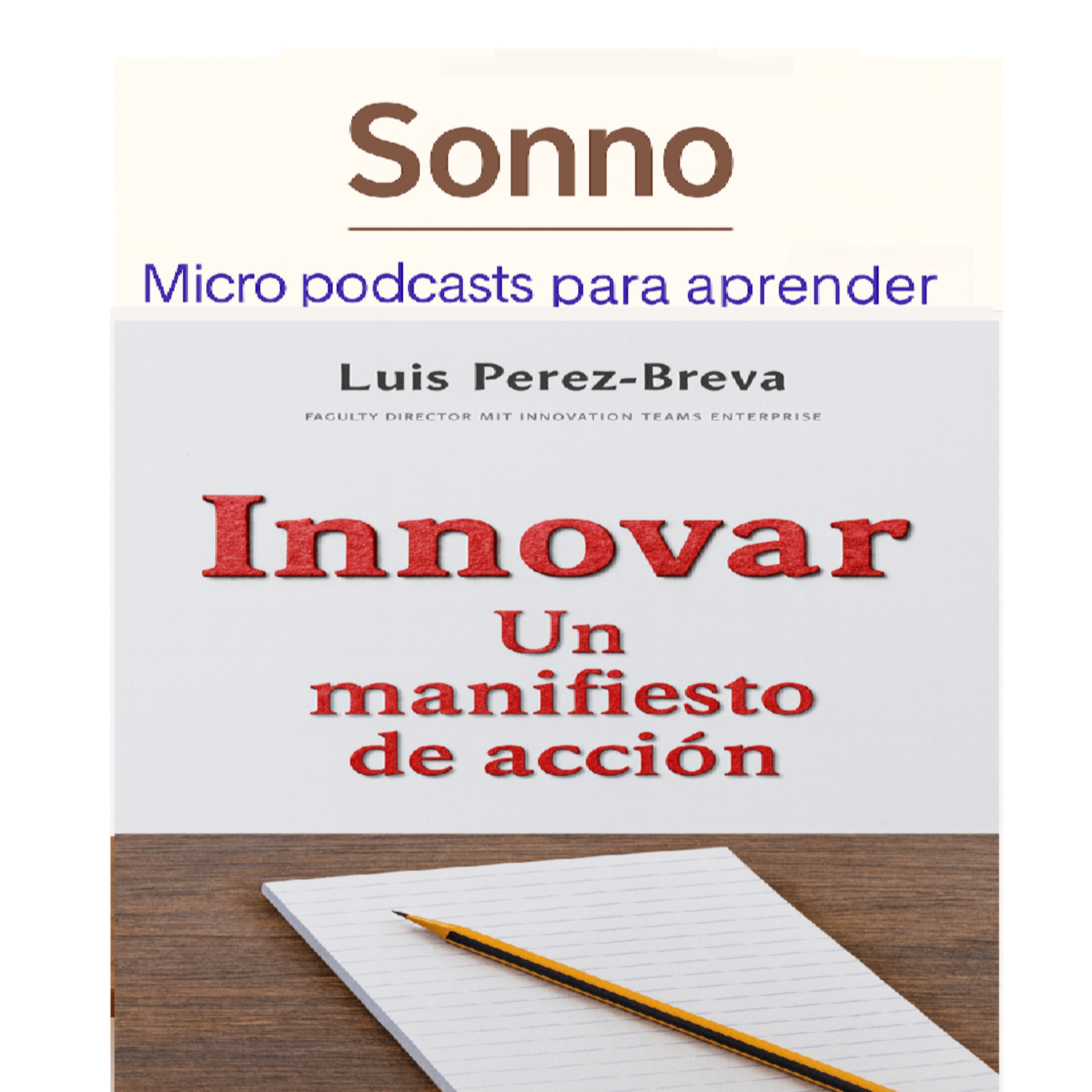 #0264 | Innovar: el manifiesto para crear impacto real desde la acción episode artwork