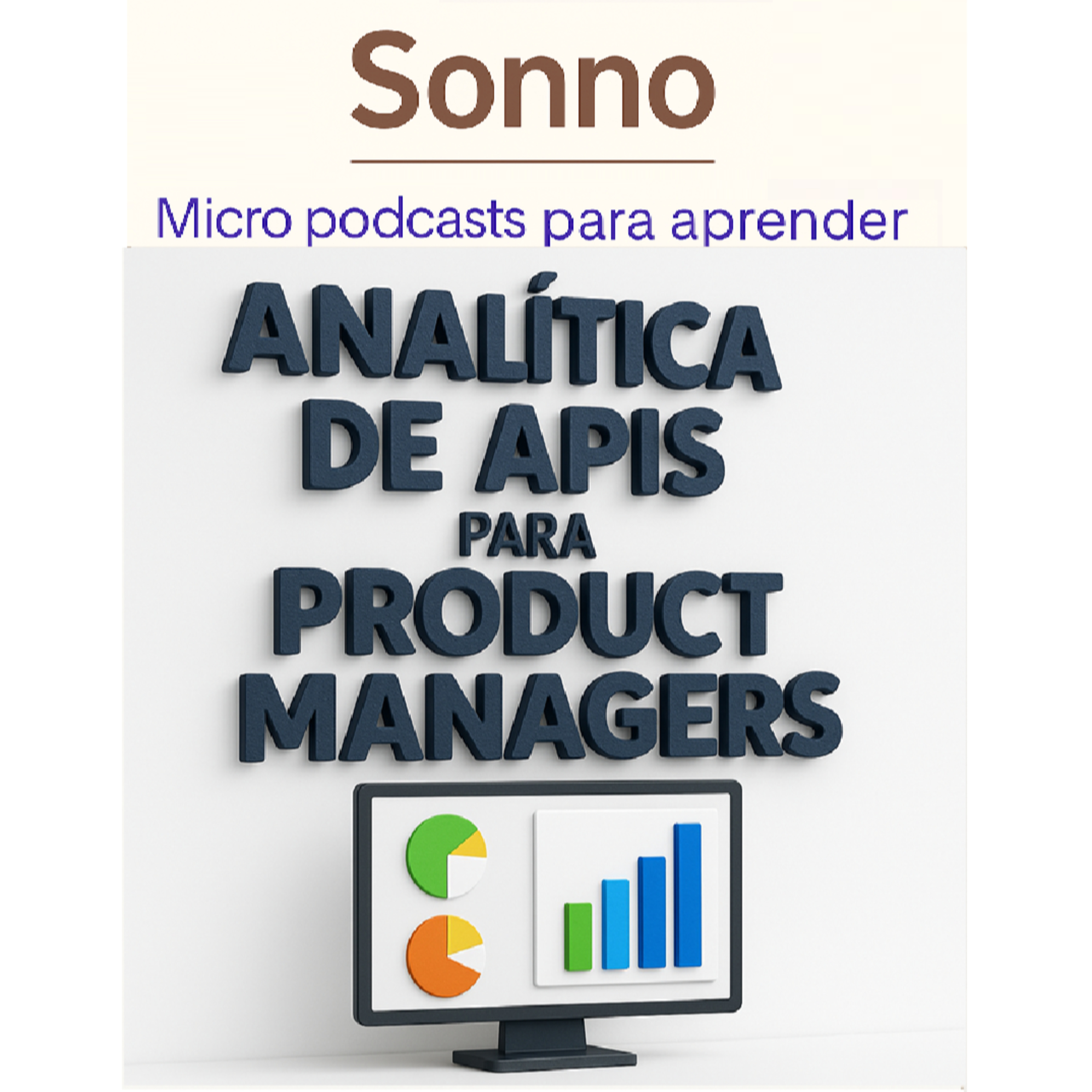 #0311 | API Analytics para Product Managers: Cómo Usar Métricas Clave para Impulsar el Crecimiento | Suvrat Gupta | Producto | Métricas episode artwork
