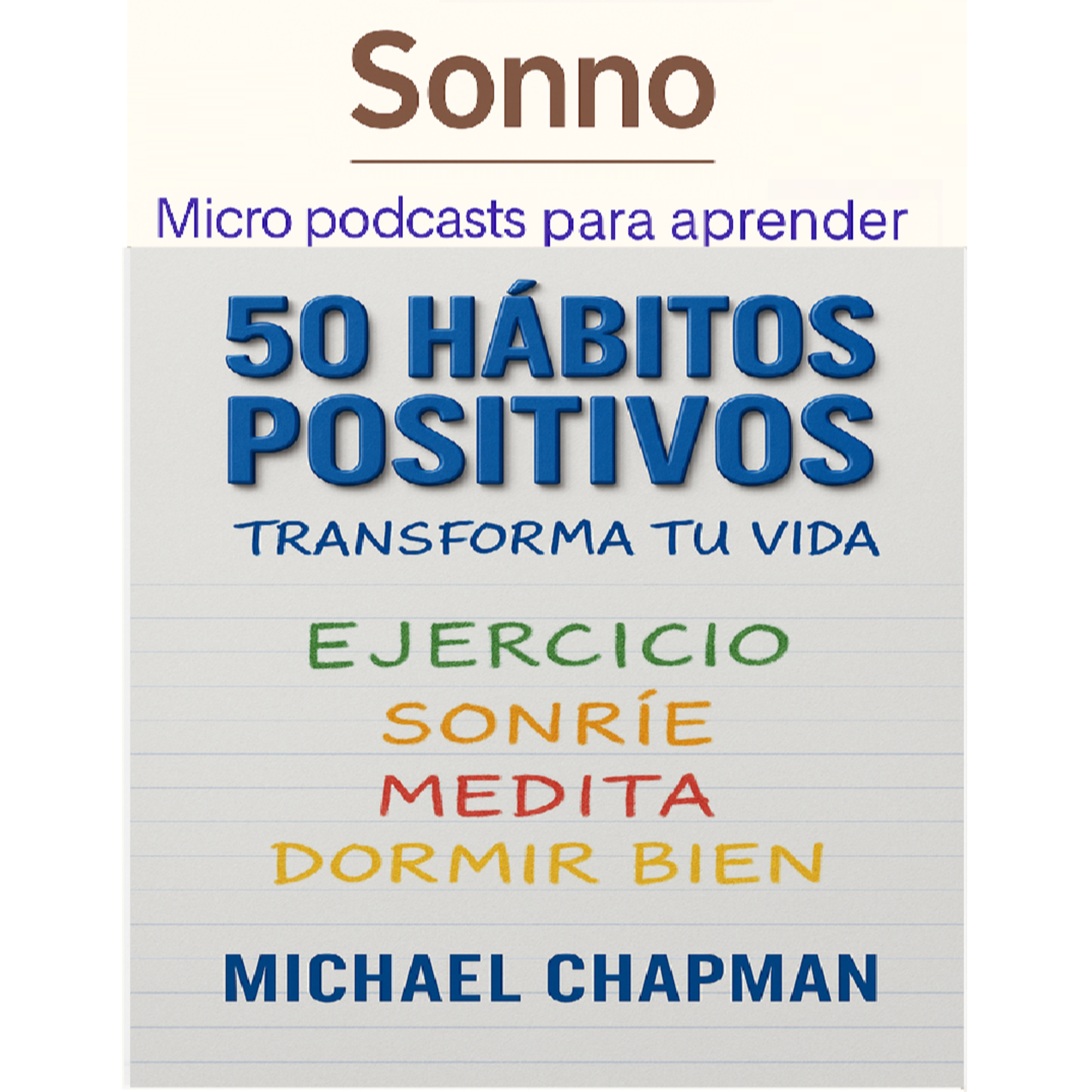 #0313 | 50 Hábitos Positivos: El Arte de las Pequeñas Mejoras episode artwork