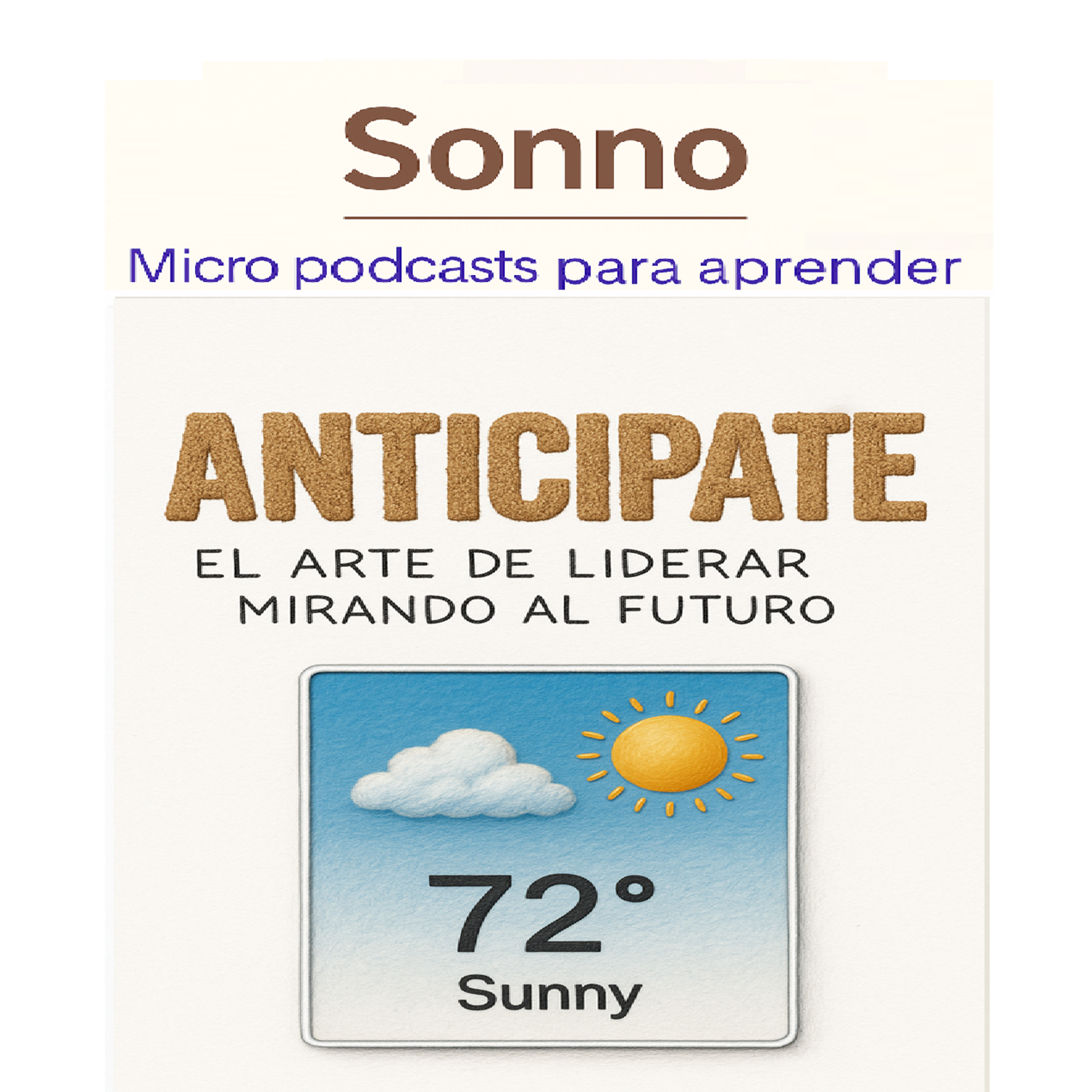 #0338 | ANTICIPATE: Cómo liderar viendo lo que otros no ven episode artwork