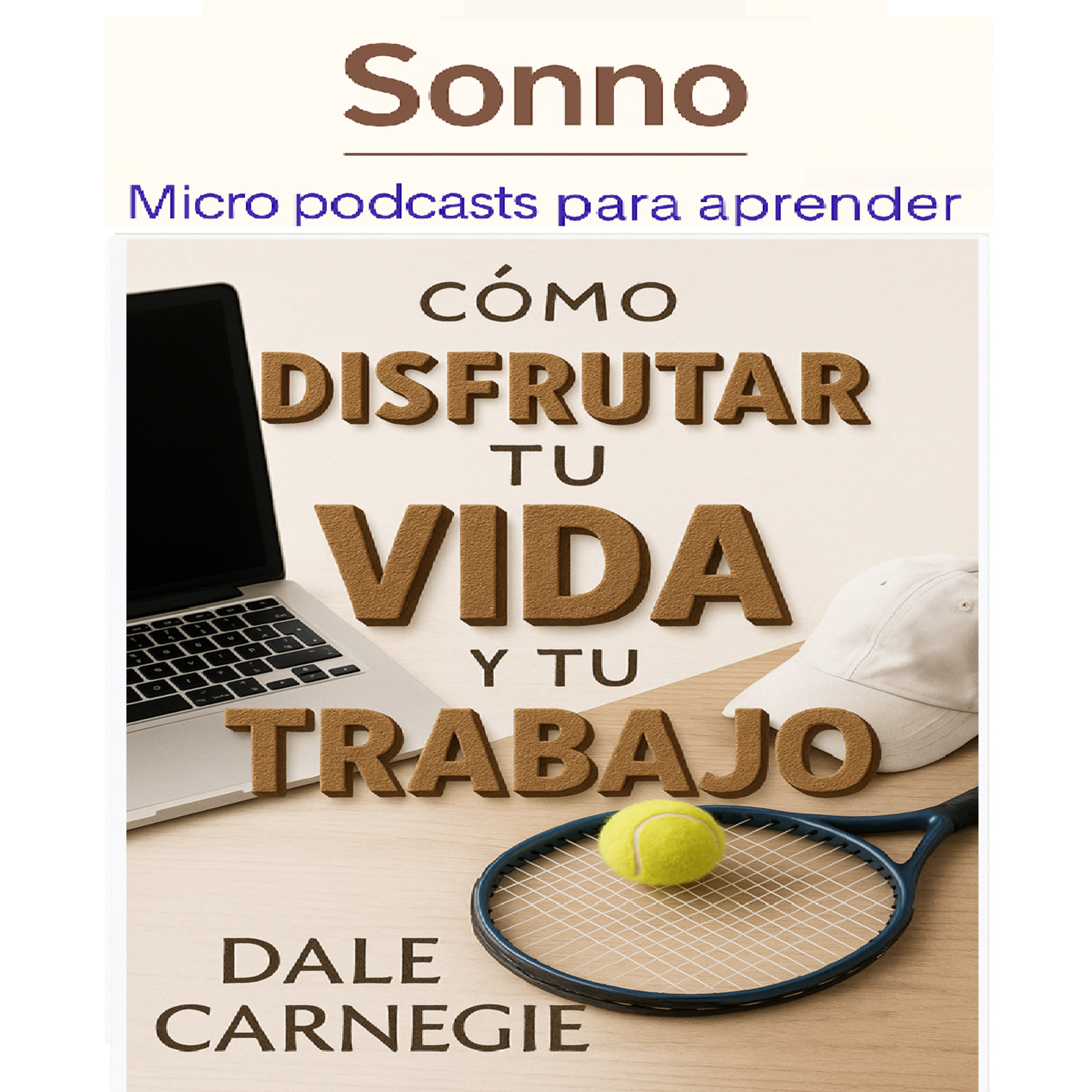 #0345 | Cómo disfrutar tu vida y tu trabajo: bienestar práctico para un mejor día a día episode artwork