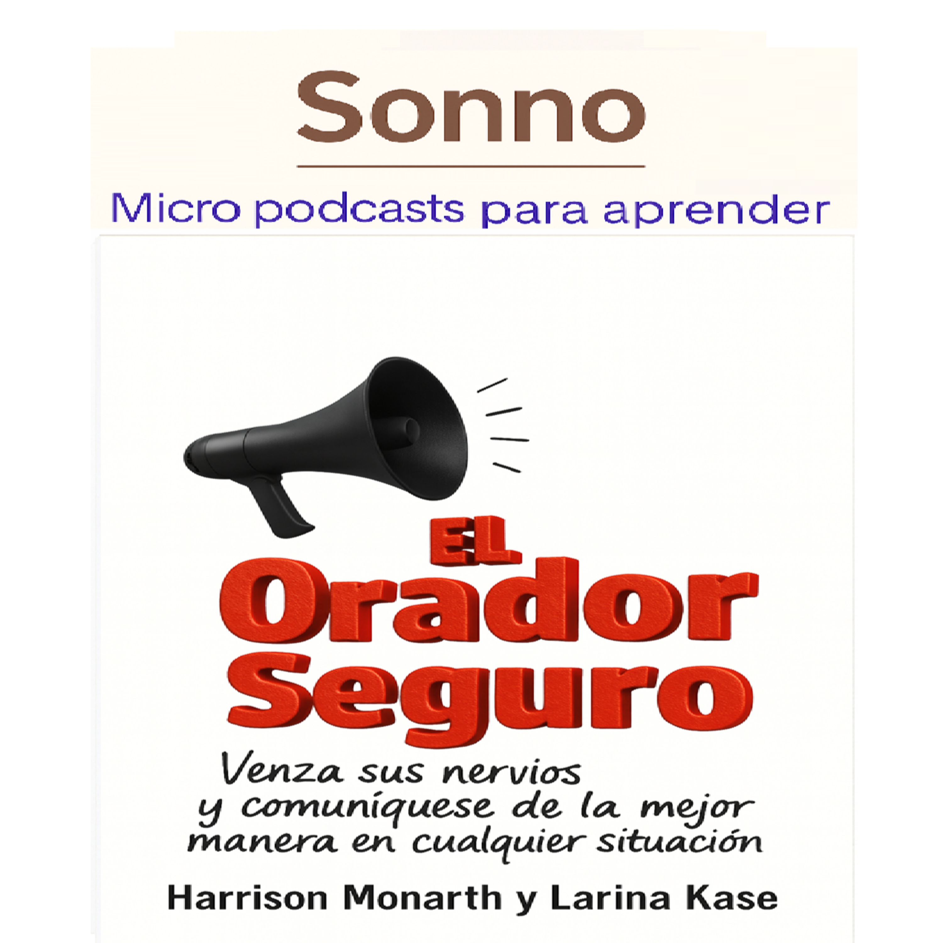 #0344 | Confident Speaker: cómo comunicarte con seguridad y captar atención episode artwork
