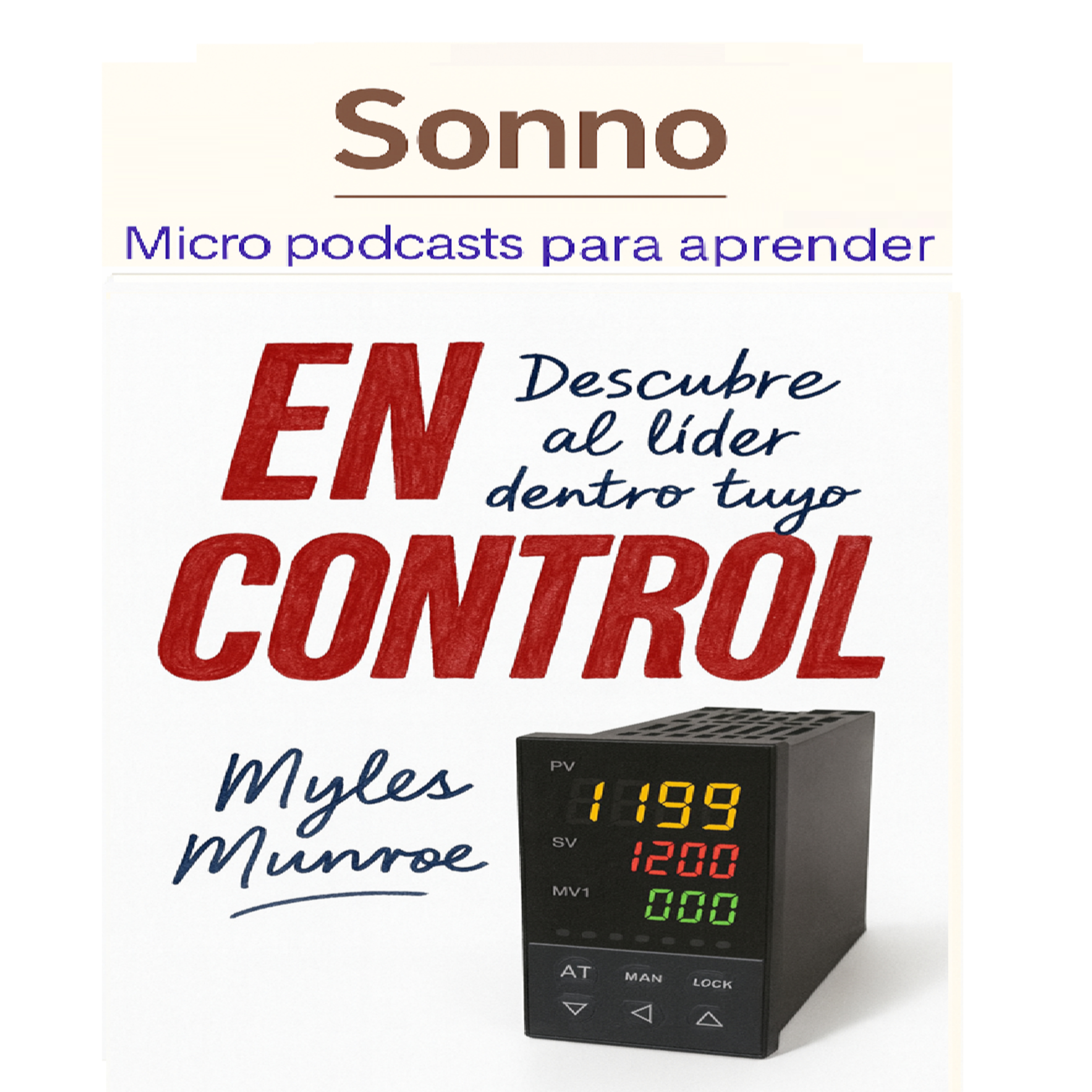 #0360 | En Control: El Poder de Liderar Tu Propio Camino episode artwork