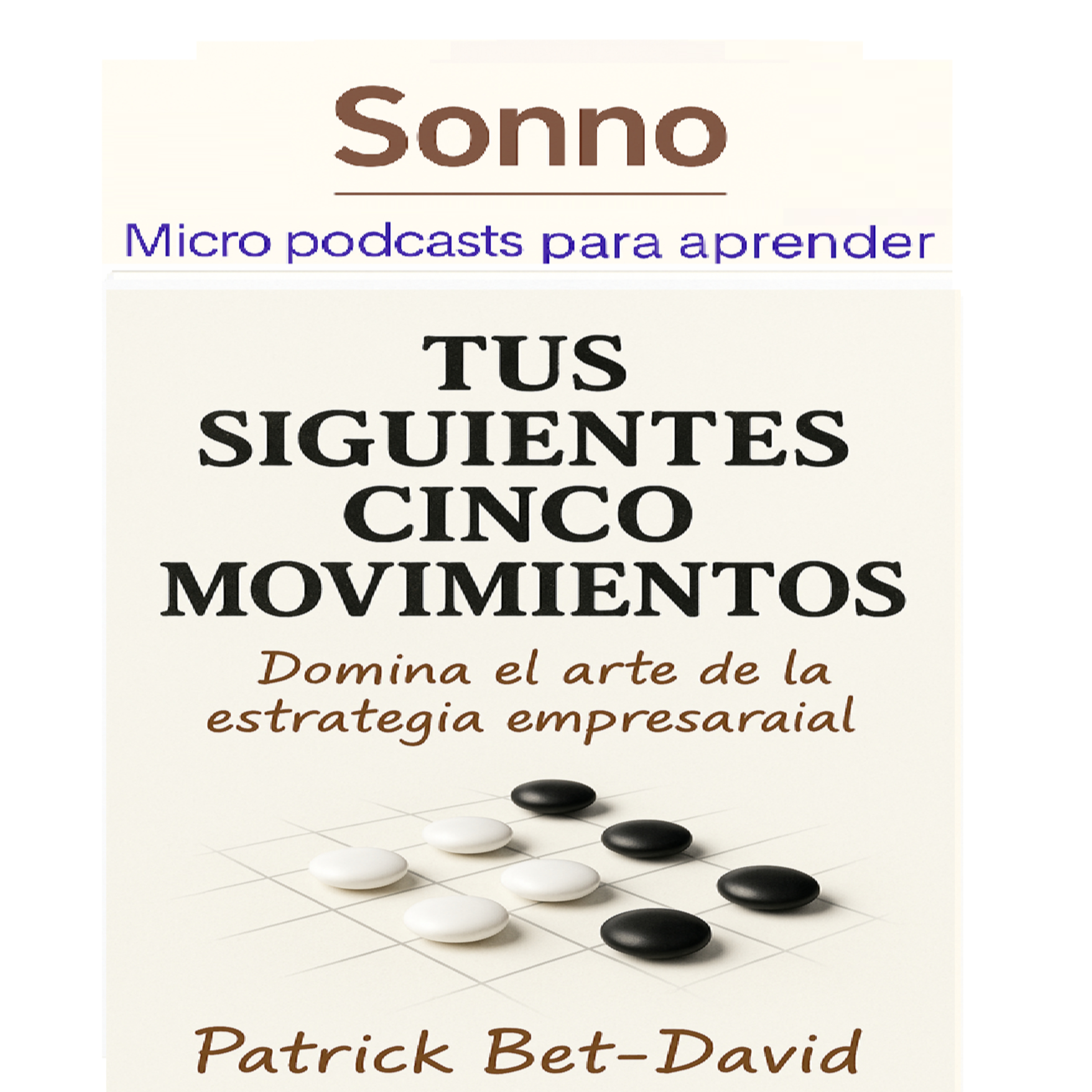 #0358 | Los 5 Movimientos que Todo CEO Debe Dominar episode artwork