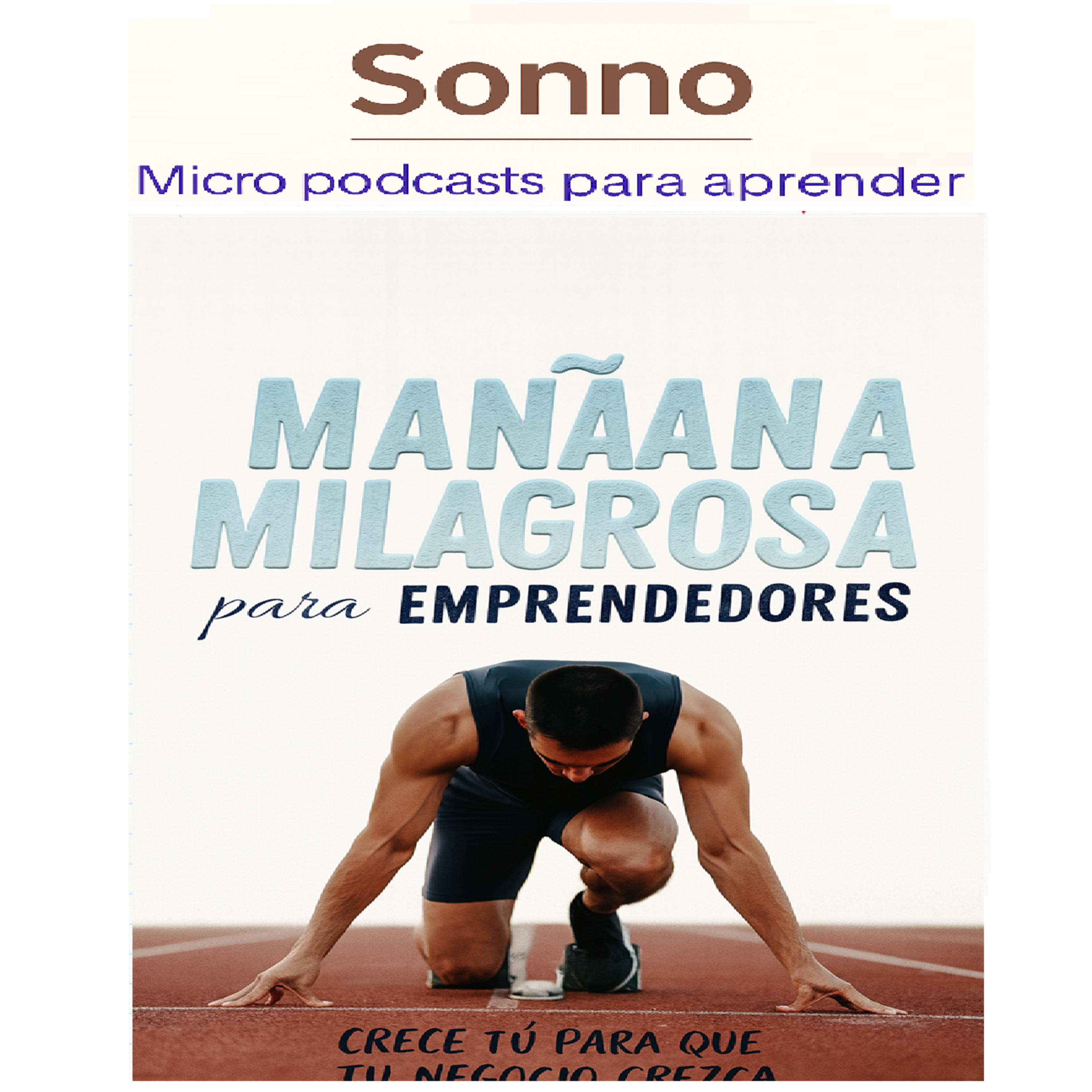 #0378 | Mañana Milagrosa: cómo transformar tu vida empezando por tu primera hora del día episode artwork