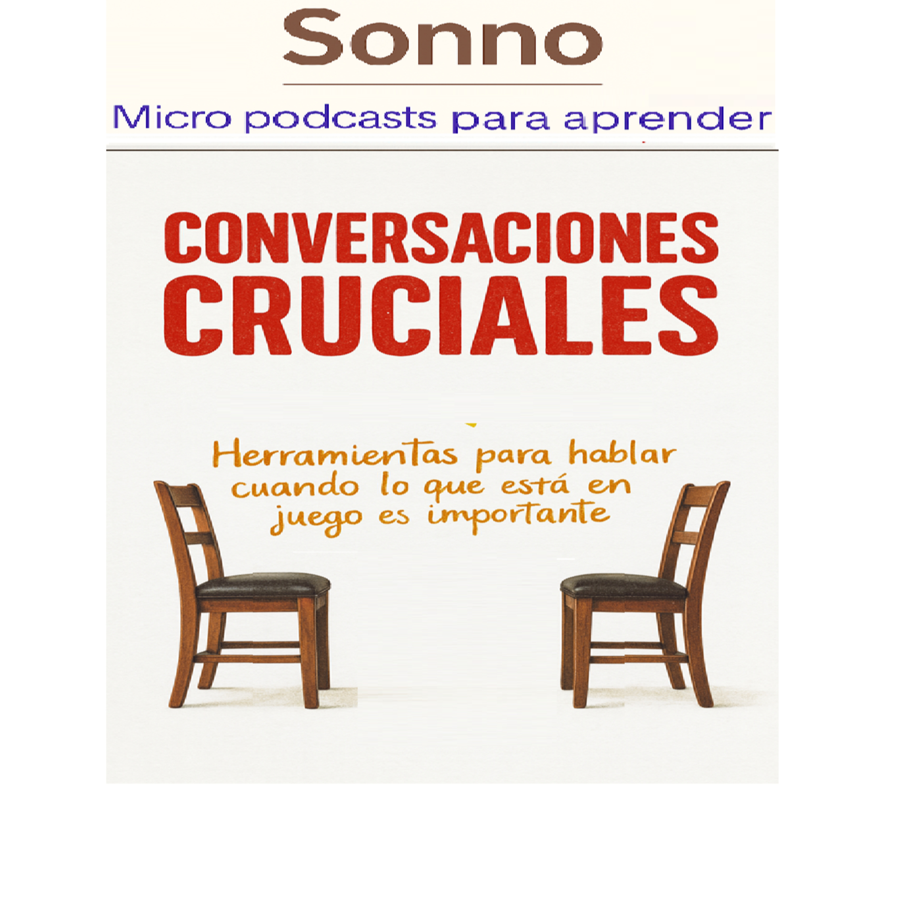 #0392 | Conversaciones Cruciales: cómo hablar cuando todo está en juego episode artwork
